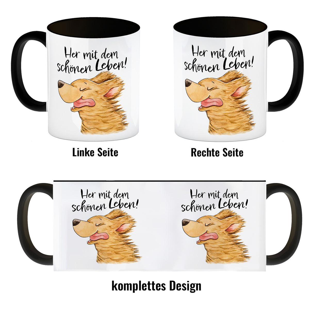 Hund Kaffeebecher mit Spruch Her mit dem schönen Leben
