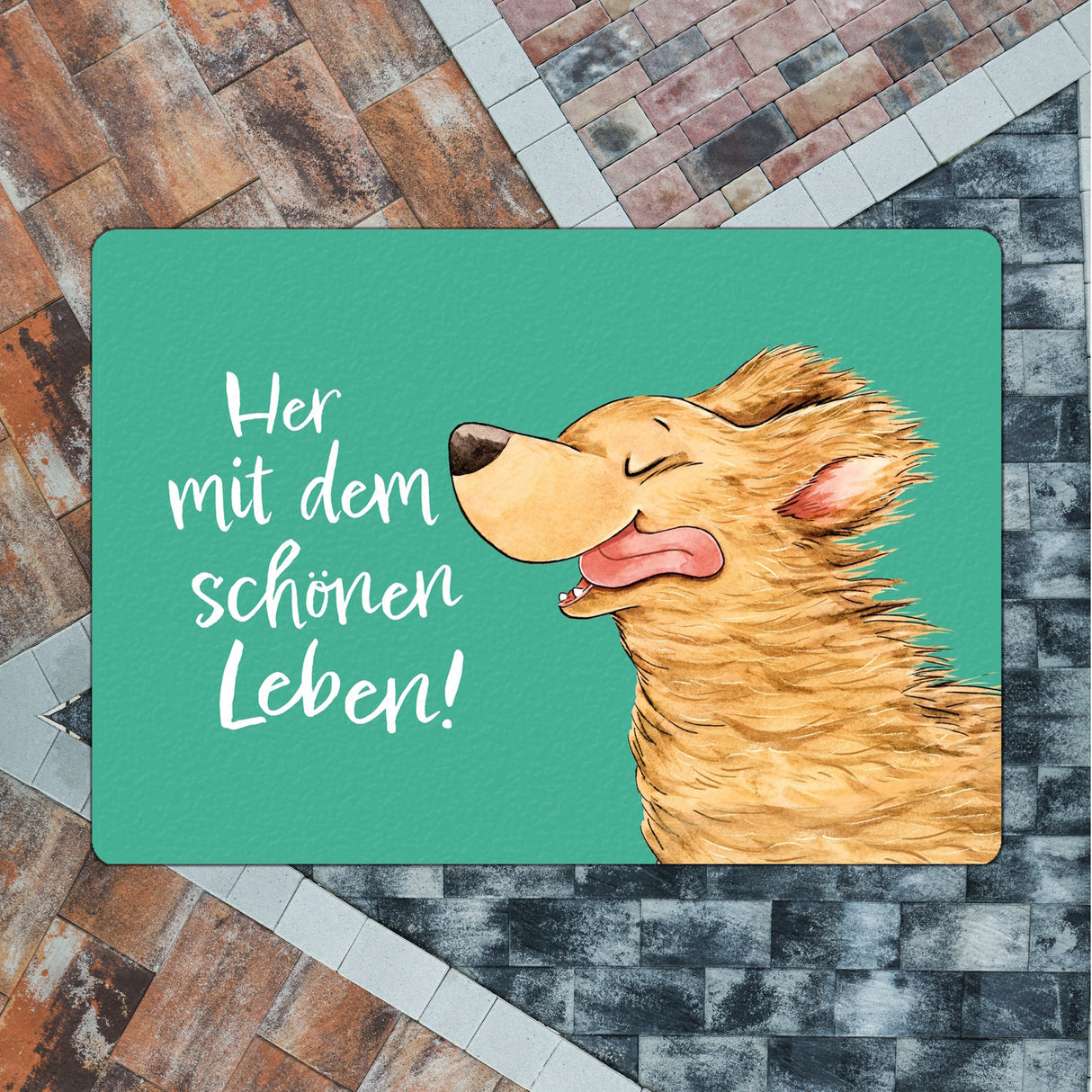Hund Fußmatte in 35x50 cm ohne Rand mit Spruch Her mit dem schönen Leben