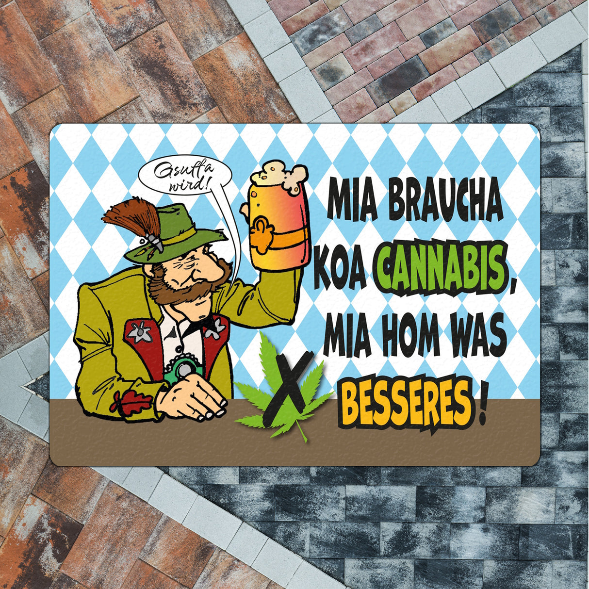 Bier statt Gras Biertrinker Fußmatte in 35x50 cm ohne Rand mit Spruch Gsuffa wird!