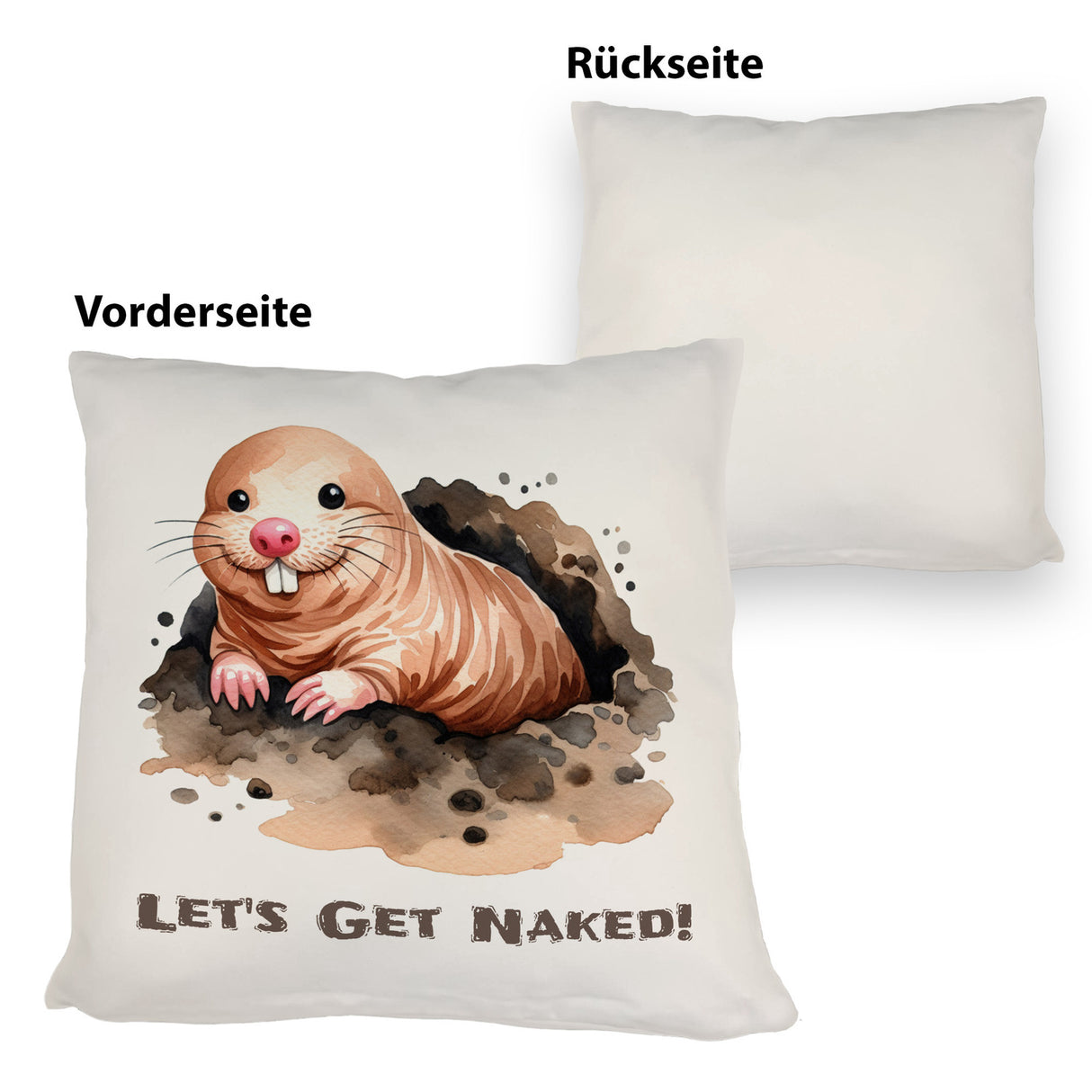 Nacktmull Kissen mit Spruch Lets Get Naked