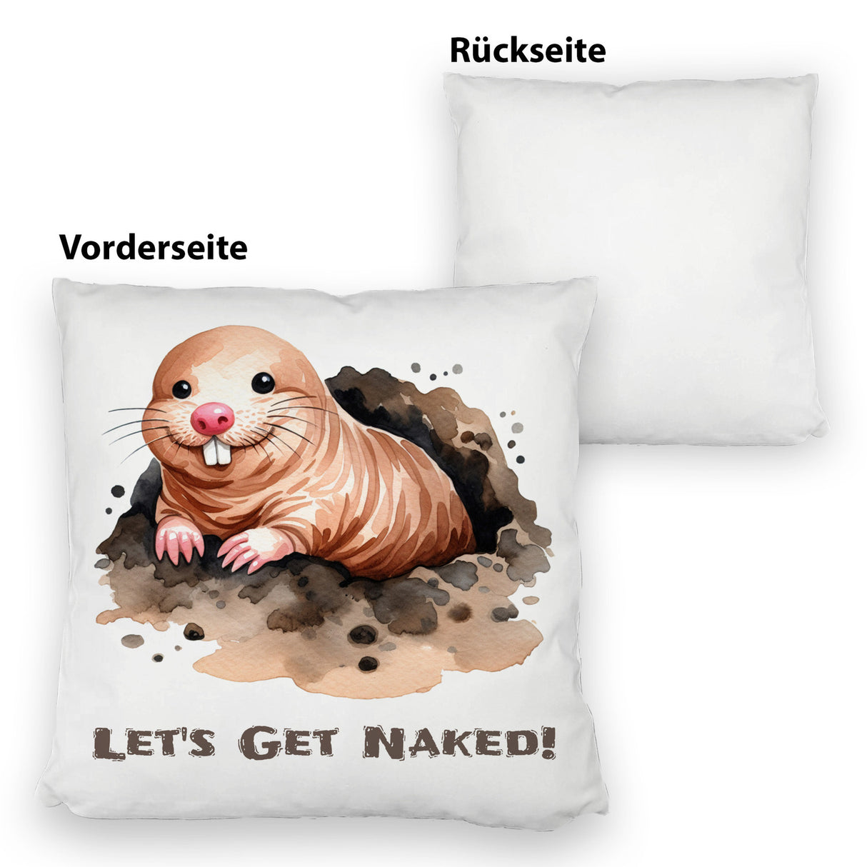 Nacktmull Kissen mit Spruch Lets Get Naked