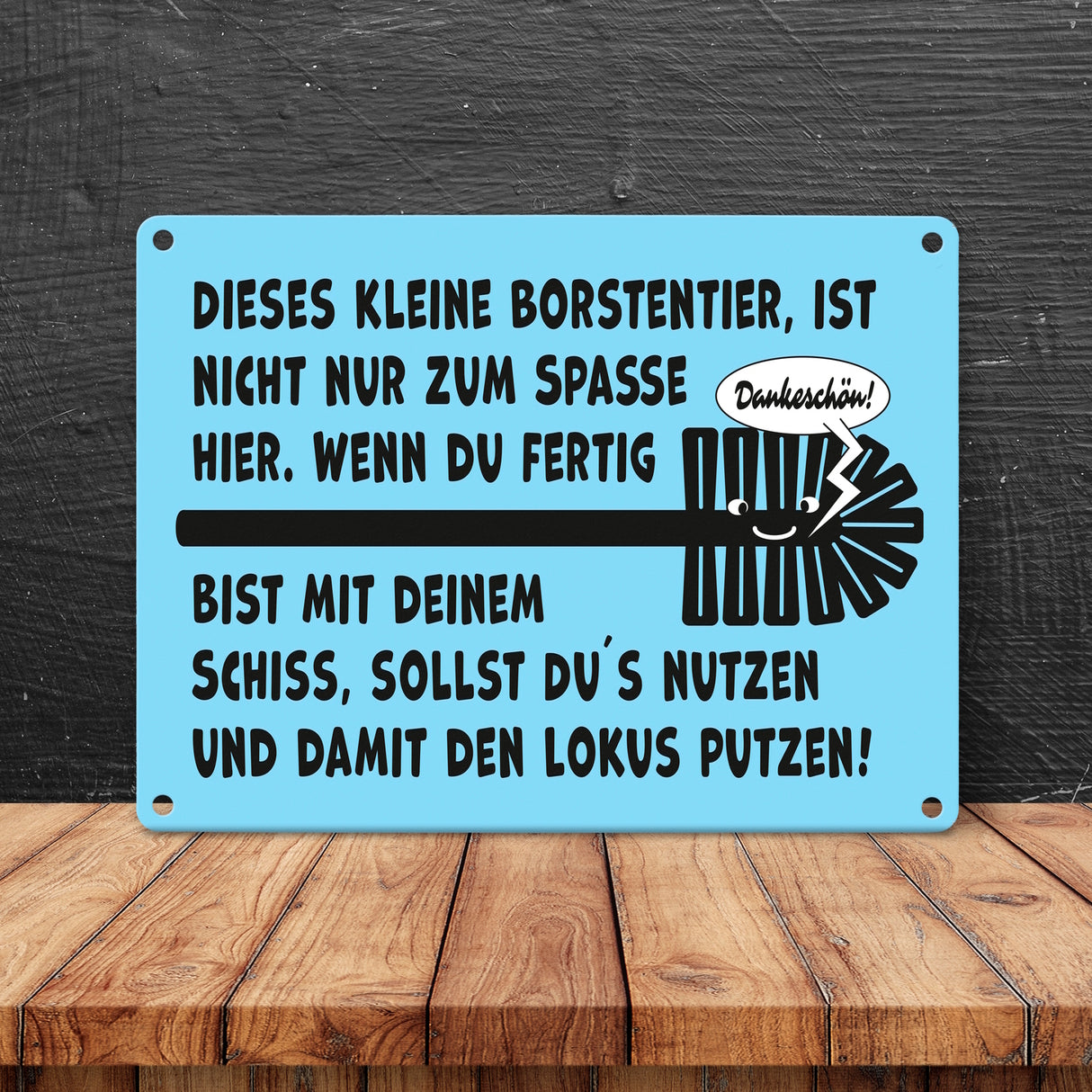 Toiletenbürste Metallschild in 15x20 cm mit Spruch Nutze Bürste nach dem Geschäft