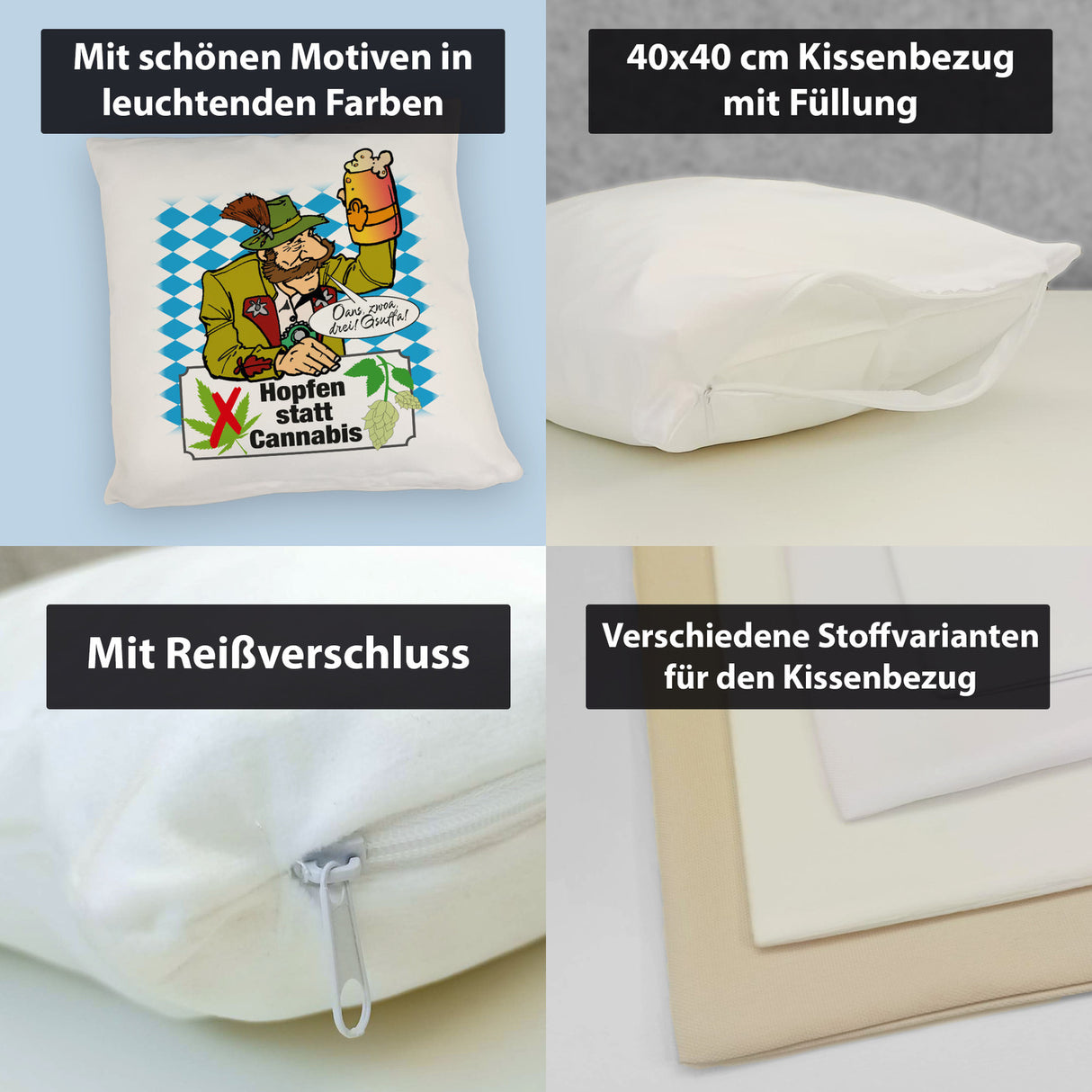Hopfen statt Cannabis Kissen mit Spruch Oans zwoa drei Gsuffa