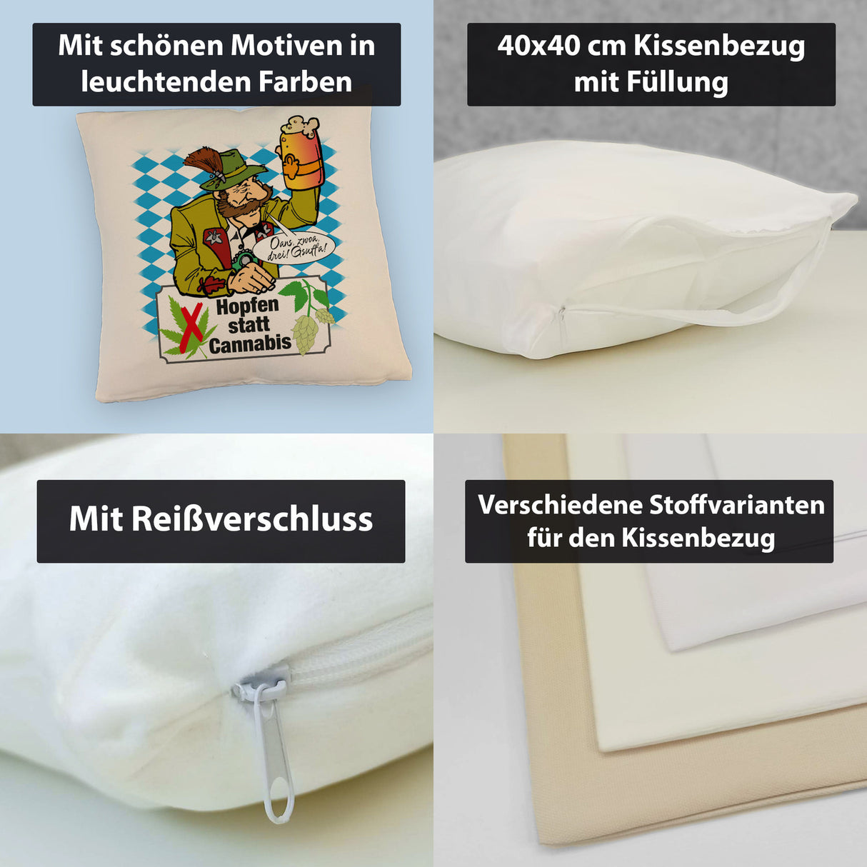 Hopfen statt Cannabis Kissen mit Spruch Oans zwoa drei Gsuffa
