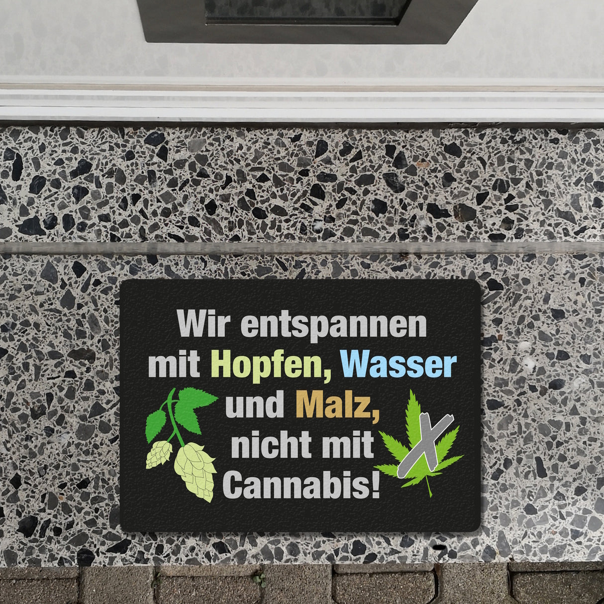 Bier statt Cannabis Fußmatte in 35x50 cm ohne Rand mit Spruch Entspannung mit Bier nicht Cannabis