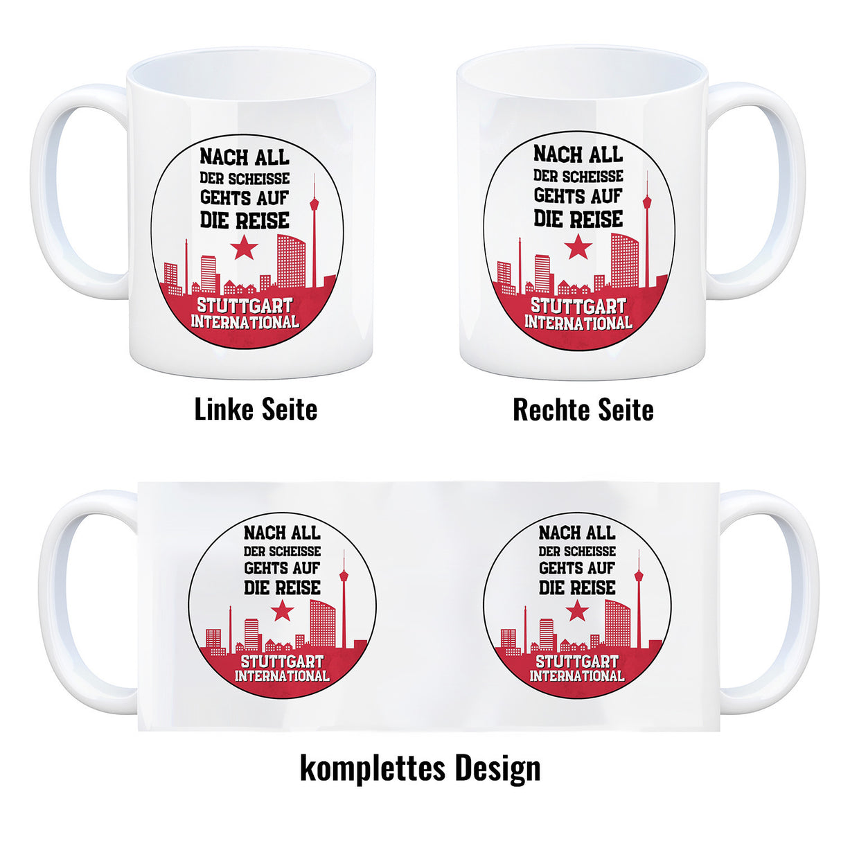 Stuttgart Europapokal Kaffeebecher mit Spruch Stuttgart International