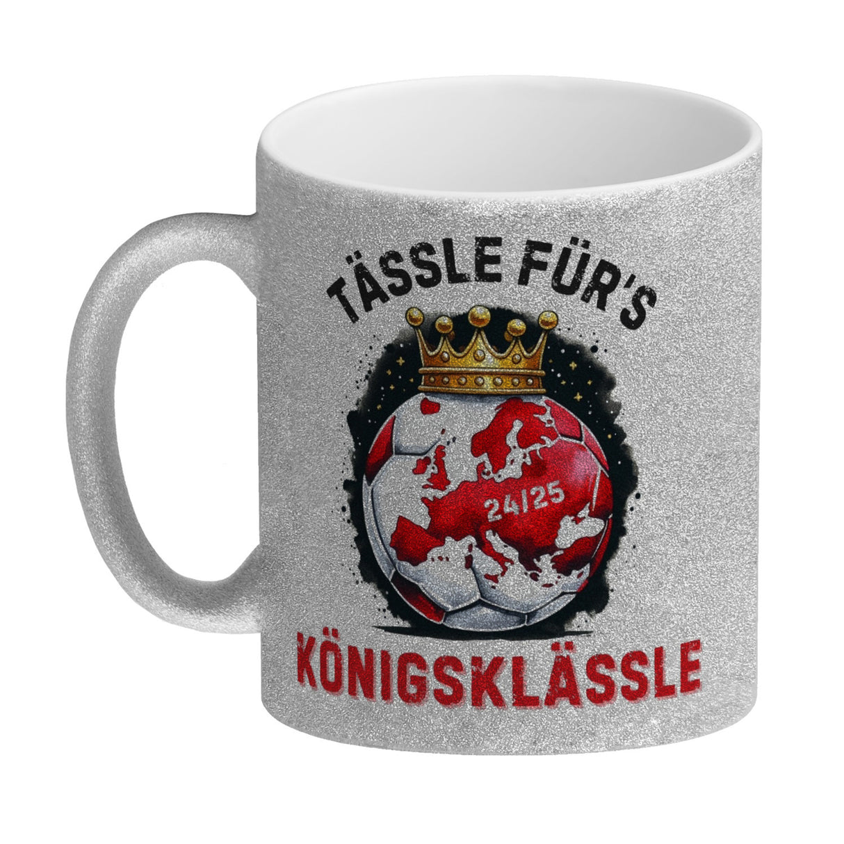 Stuttgart Europa Kaffeebecher mit Spruch Tässle fürs Königsklässle