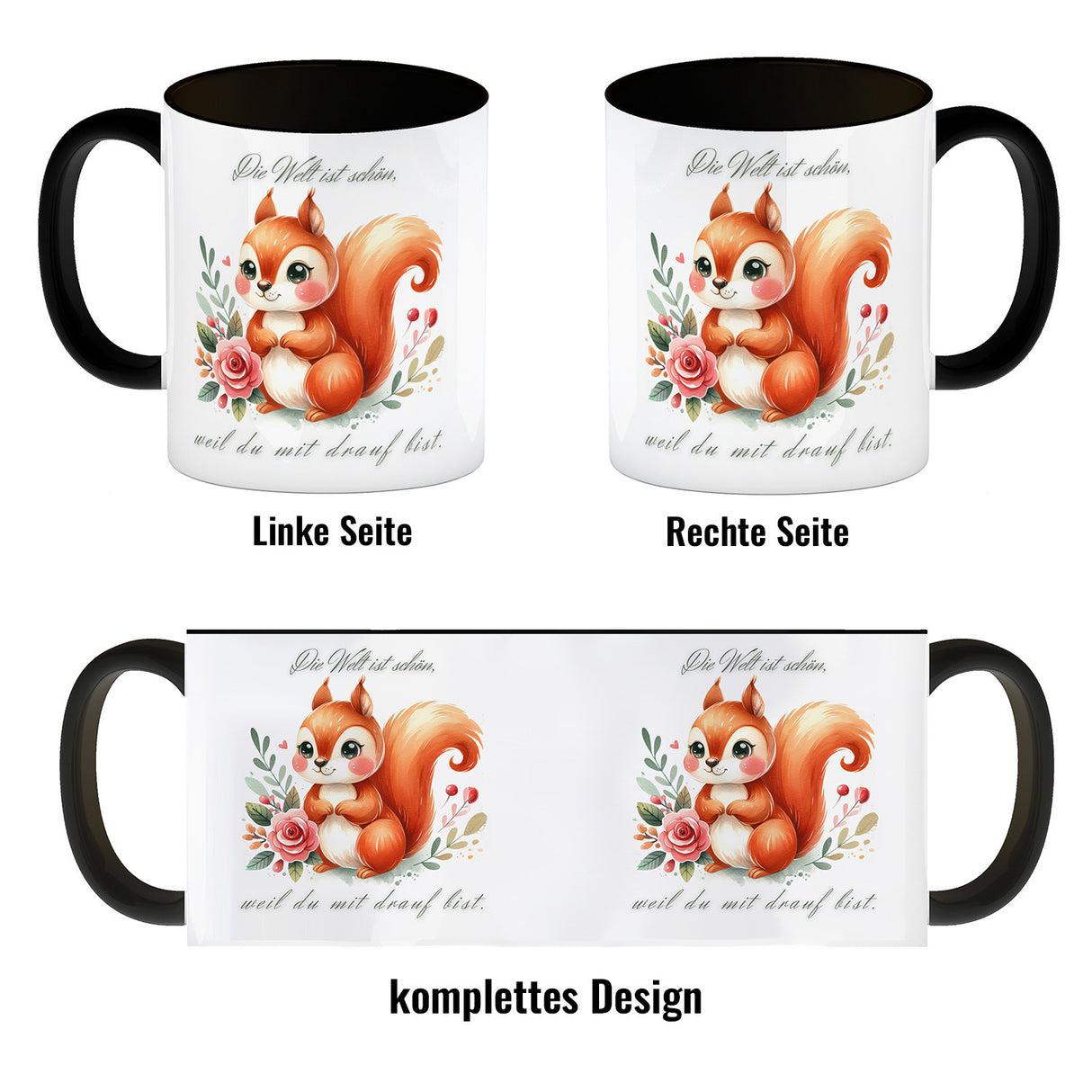 Eichhörnchen Kaffeebecher mit Spruch Welt schön da du dabei