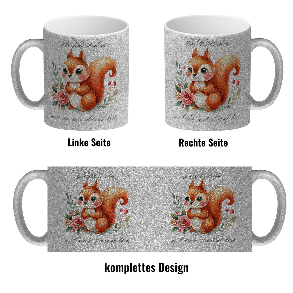 Eichhörnchen Kaffeebecher mit Spruch Welt schön da du dabei