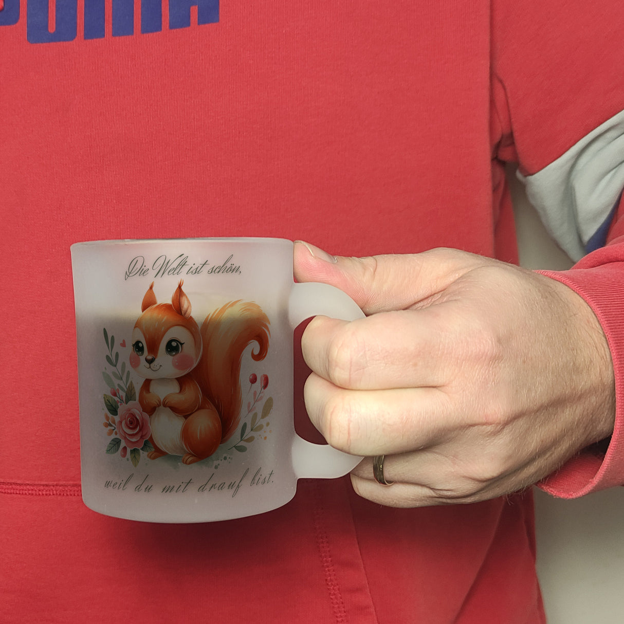 Eichhörnchen Kaffeebecher mit Spruch Welt schön da du dabei