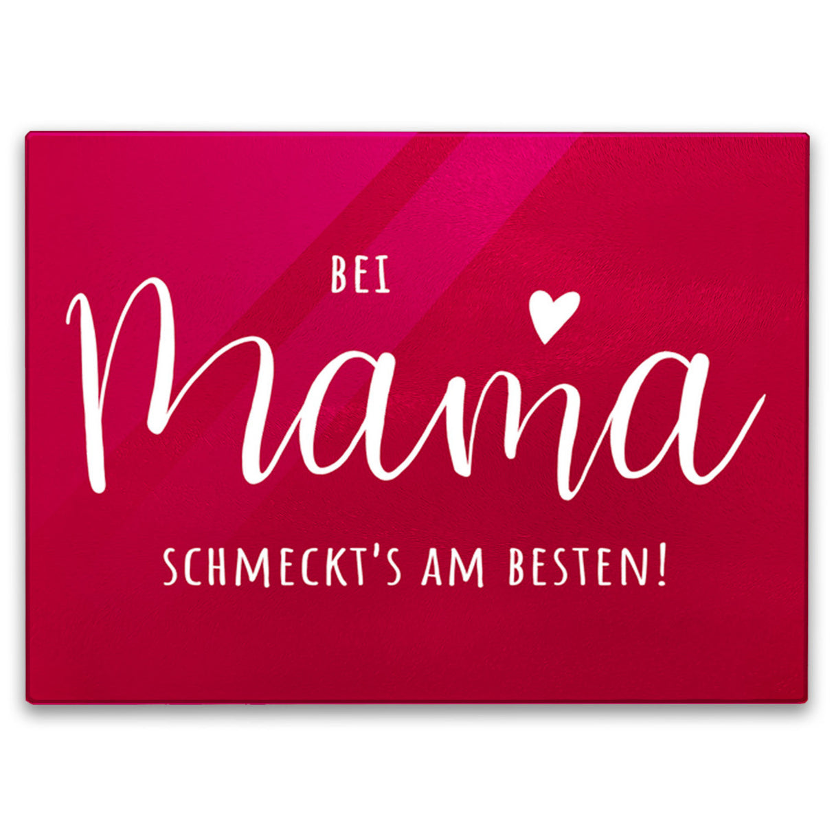 Mama kocht am besten Schneidebrett aus Glas Glas mit Spruch Bei Mama schmeckt‘s am besten