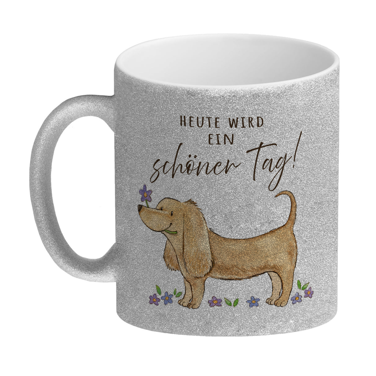 Dackel mit Blume Kaffeebecher mit Spruch Heute wird ein schöner Tag