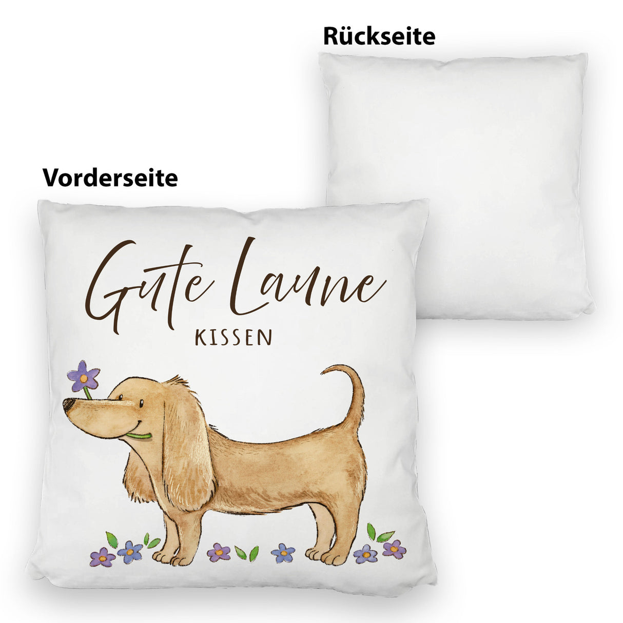 Dackel mit Blume Kissen mit Spruch Gute Laune Kissen