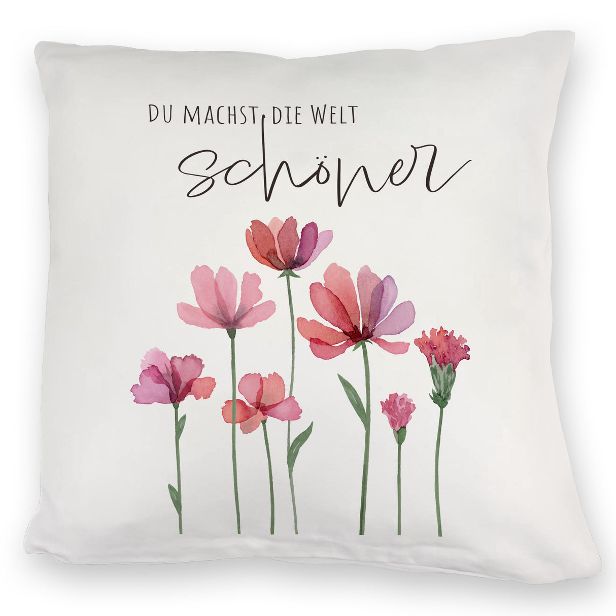 Aquarell Blumen Kissen mit Spruch Du machst die Welt schöner