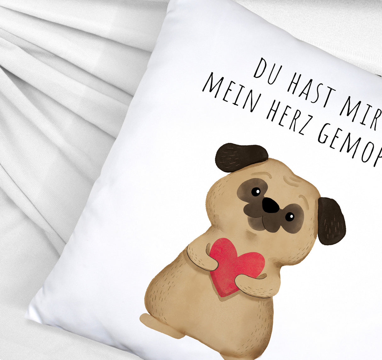 Mops mit Herz Kissen mit Spruch Du hast mir mein Herz gemopst