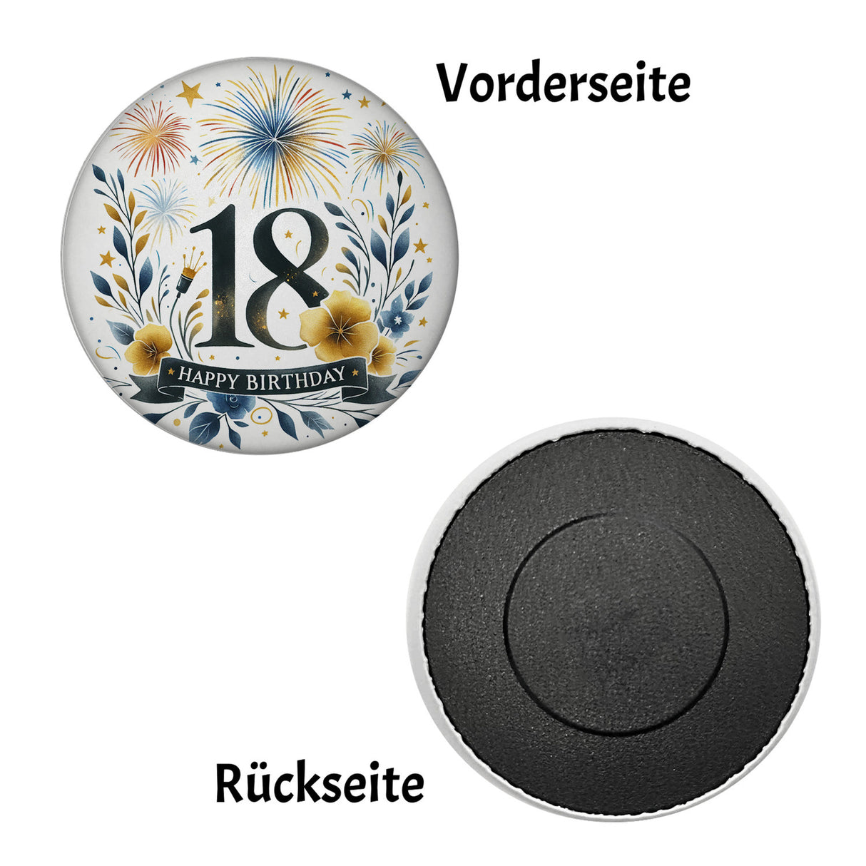 18. Geburtstag Magnet rund mit Spruch Happy Birthday 18