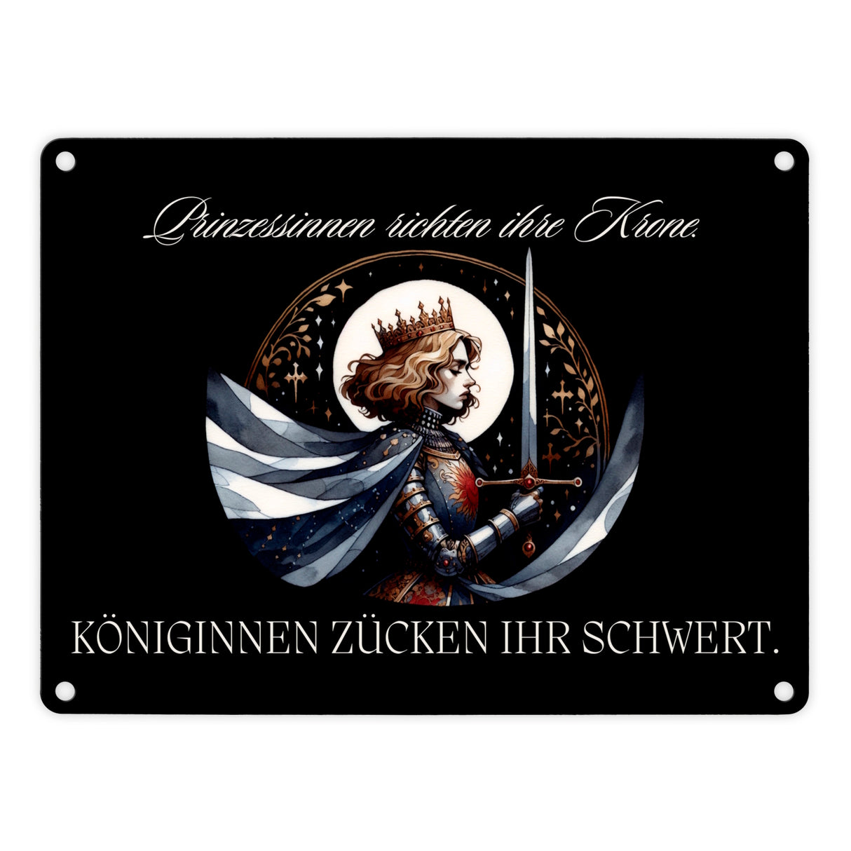 Königin mit Schwert Metallschild in 15x20 cm mit Spruch Königinnen zücken ihr Schwert