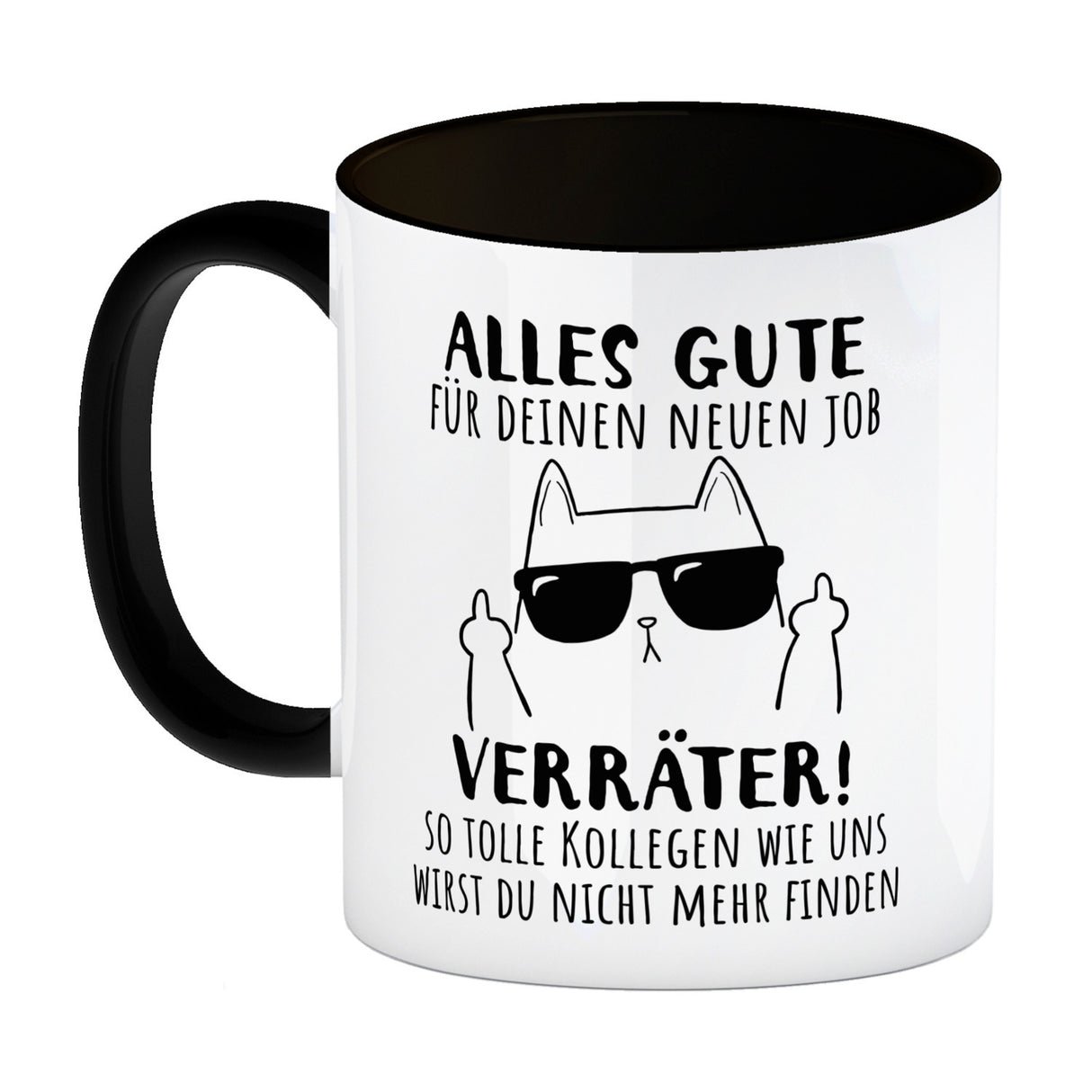Katze mit Mittelfinger Kaffeebecher mit Spruch Viel Erfolg du Verräter