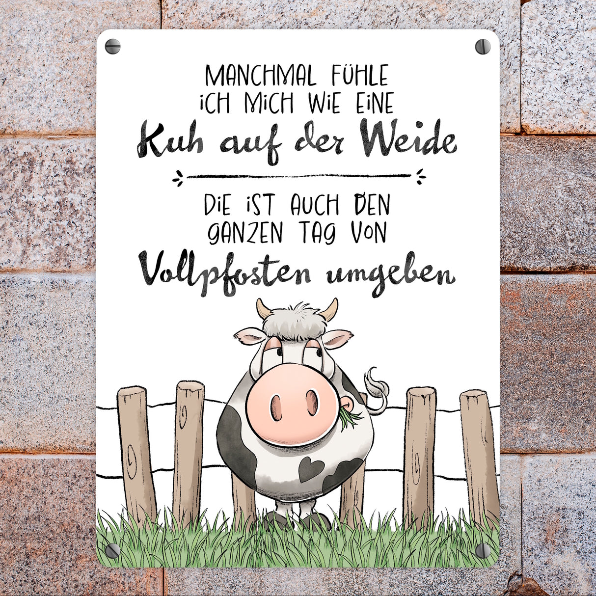 Kuh Metallschild in 15x20 cm mit Spruch Von Vollpfosten umgeben wie eine Kuh