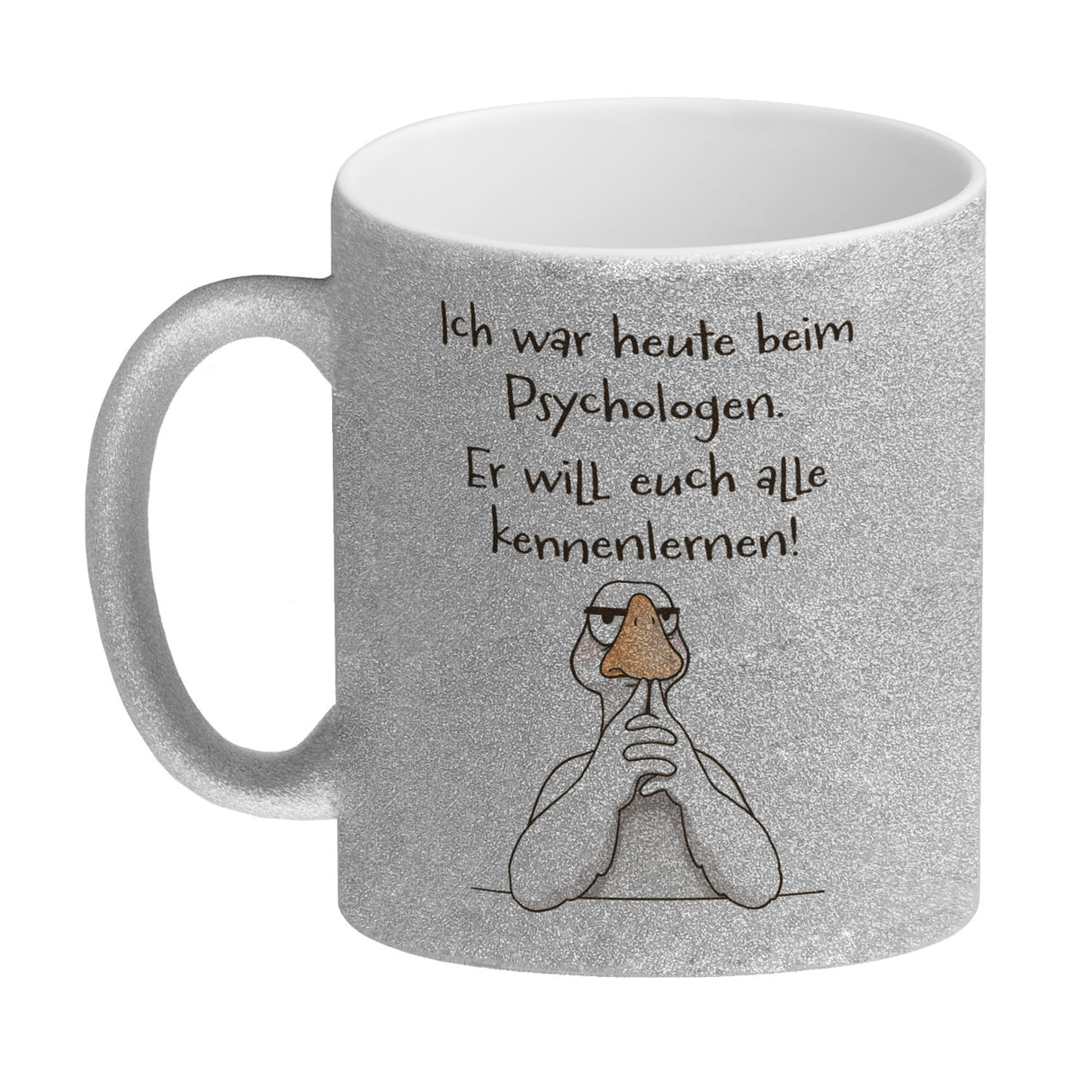 Gilbert die Gans Kaffeebecher mit Spruch Psychologe will euch alle kennenlernen