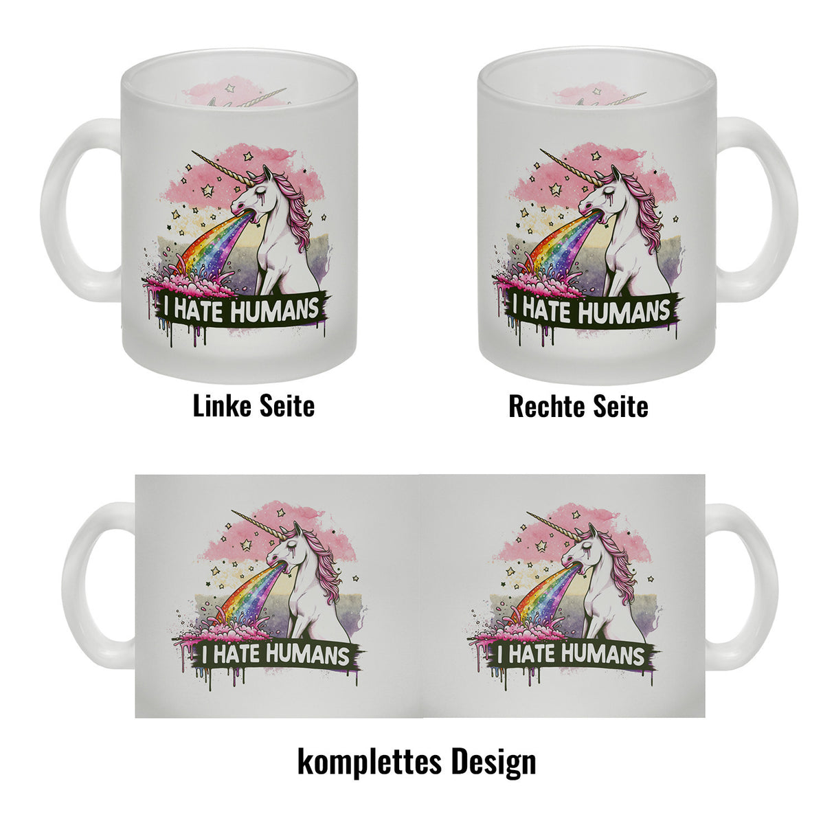 Einhorn kotzt Regenbogen Kaffeebecher mit Spruch I hate Humans