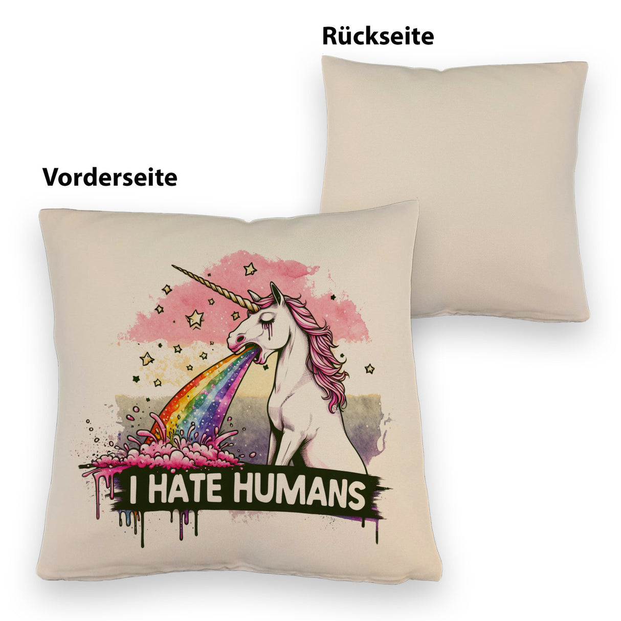 Einhorn kotzt Regenbogen Kissen mit Spruch I hate Humans