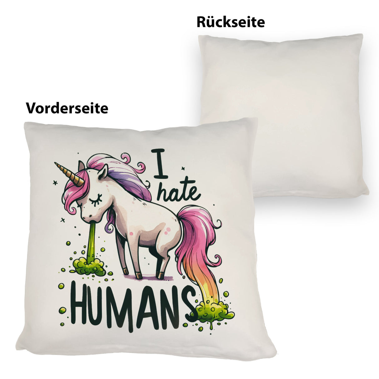 Kotzendes Einhorn Kissen mit Spruch I hate Humans