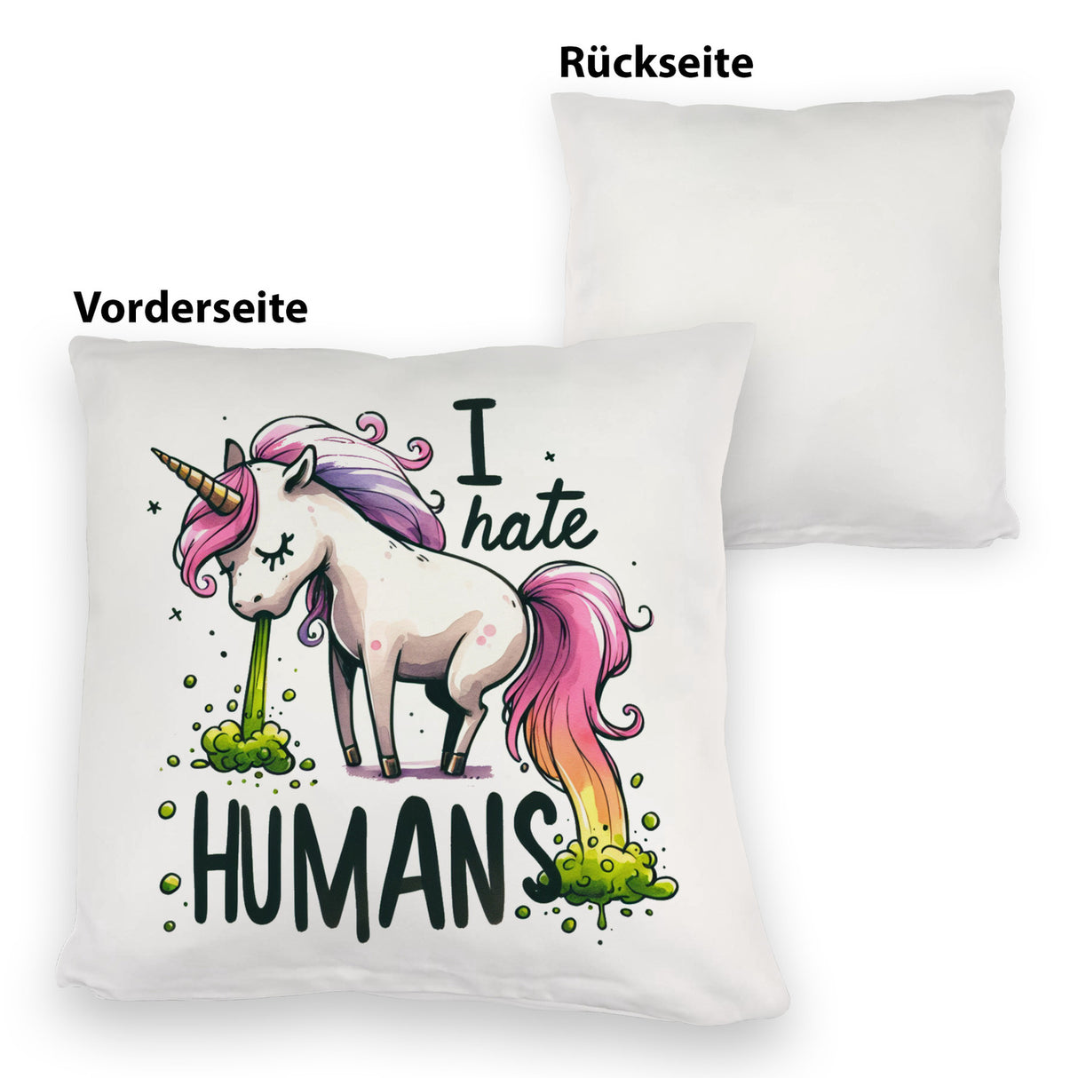 Kotzendes Einhorn Kissen mit Spruch I hate Humans