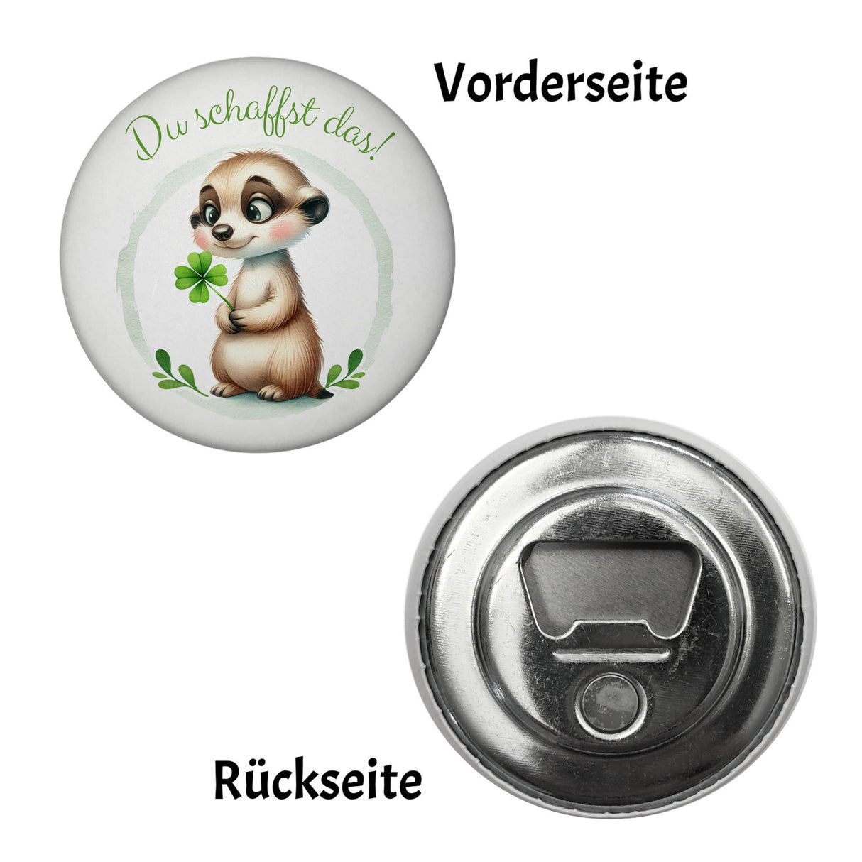 Erdmännchen mit Kleeblatt Magnet rund mit Spruch Du schaffst das
