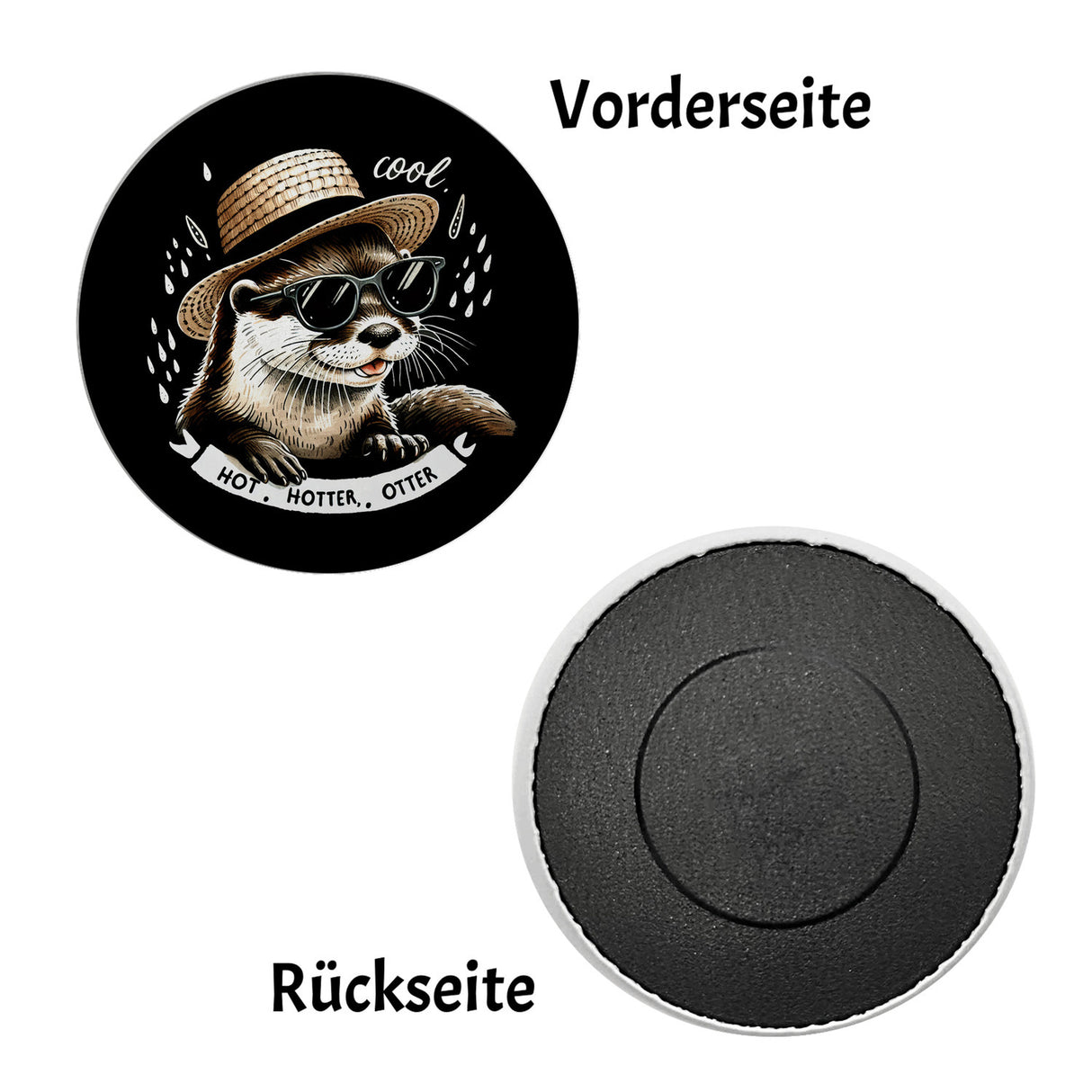 Otter mit Strohhut und Sonnenbrille Magnet rund mit Spruch Hot Hotter Otter