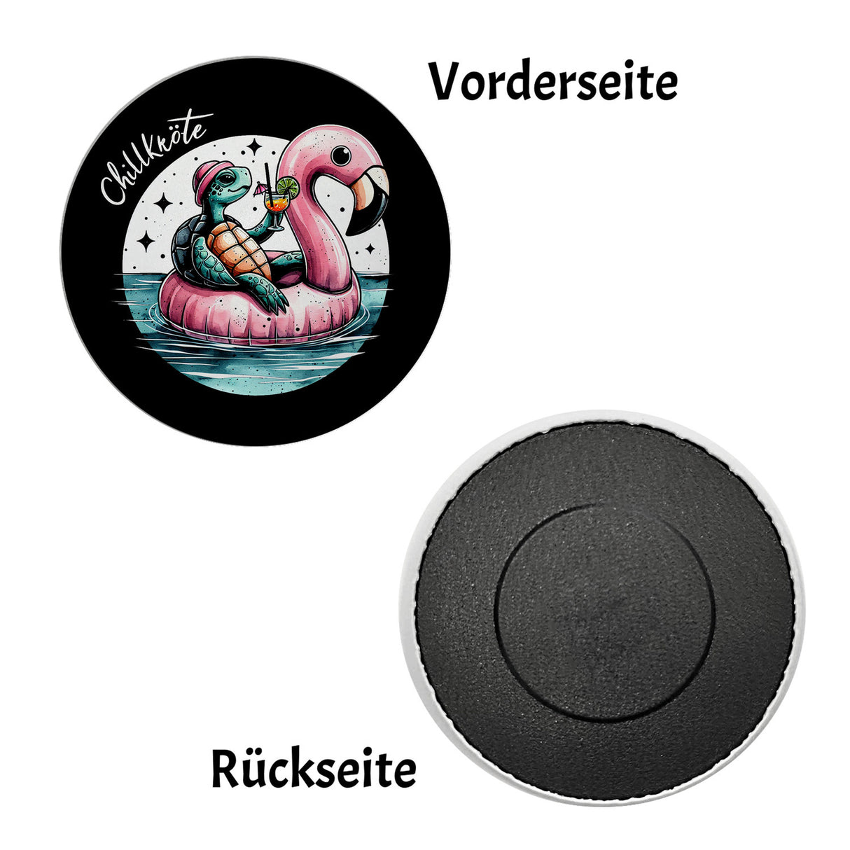Schildkröte auf Flamingo-Schwimmring Magnet rund mit Spruch Chillkröte