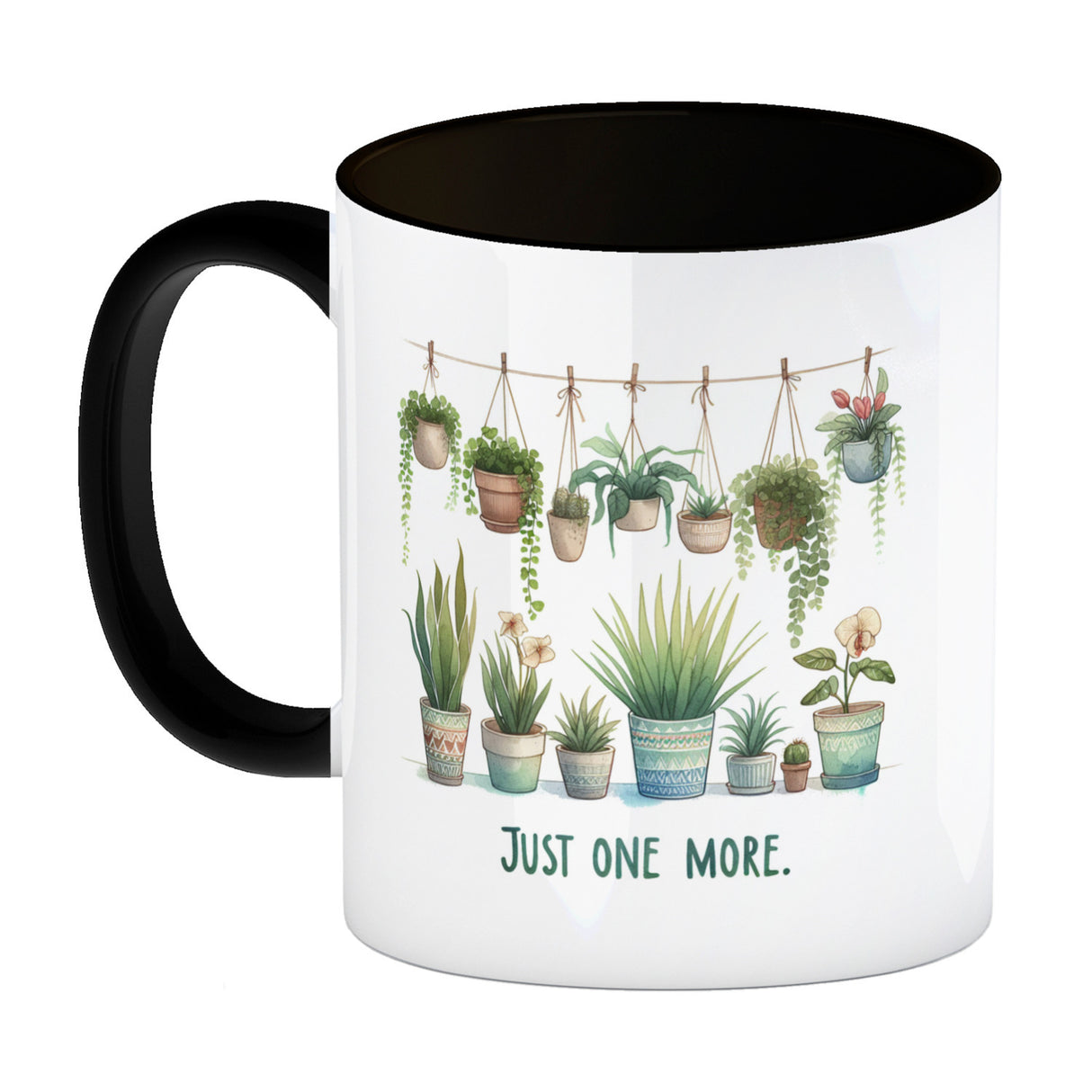 Pflanzen machen glücklich Kaffeebecher mit Spruch Just one more