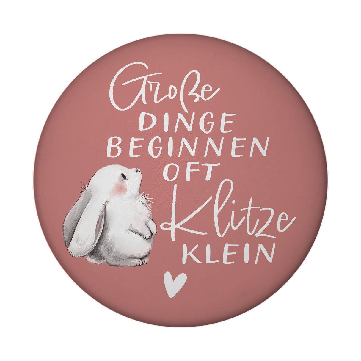 Baby Hase Magnet rund mit Spruch Große Dinge beginnen oft Klitzeklein