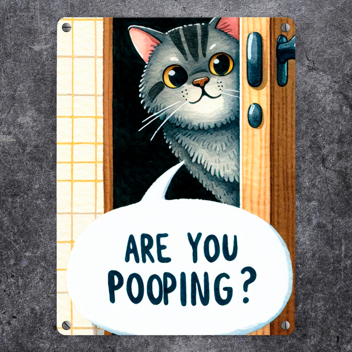 Katze schaut durch Türspalt Metallschild in 15x20 cm mit Spruch Are you pooping?