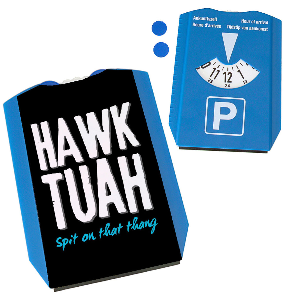Hawk Tuah Parkscheibe mit Spruch Spit on that thang