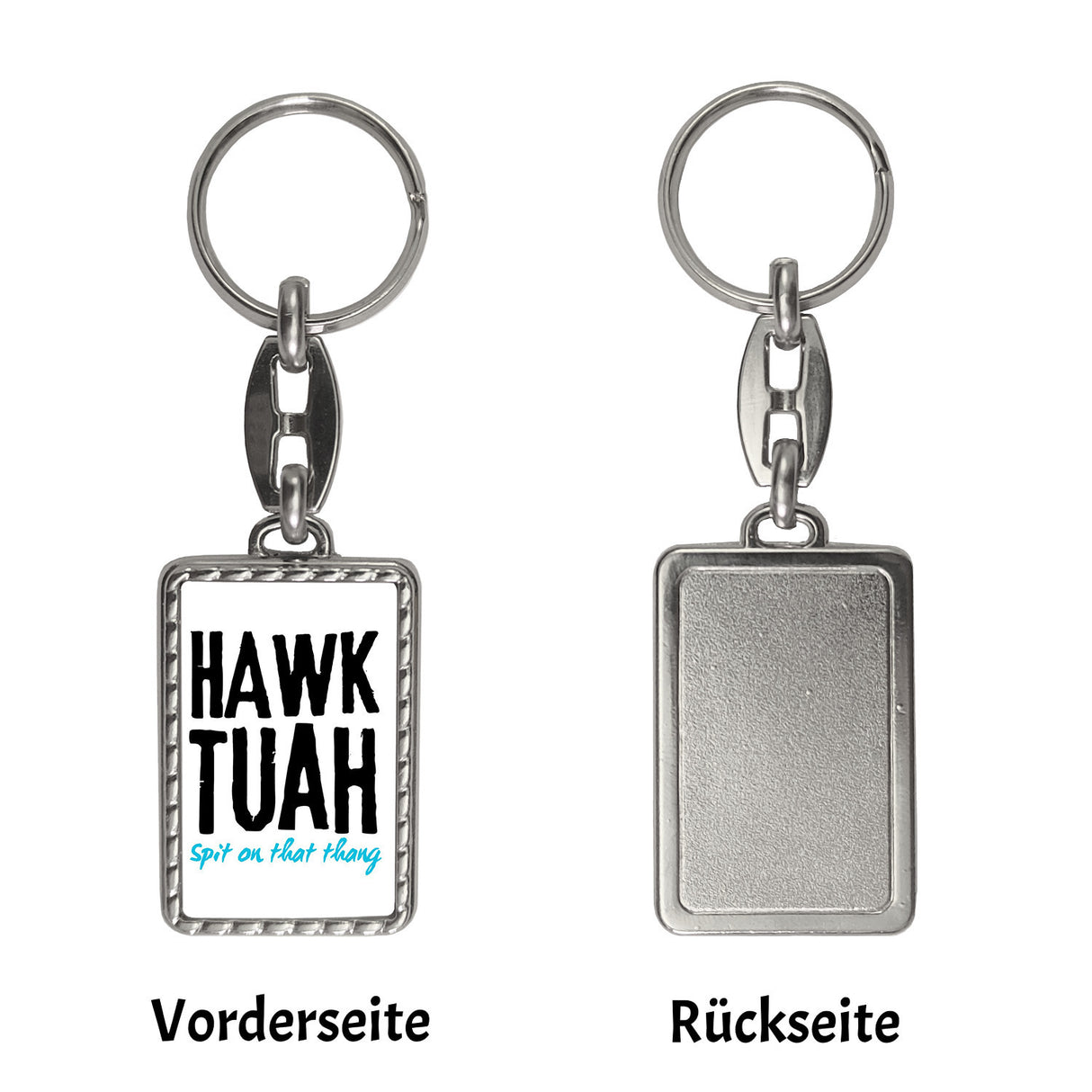 Hawk Tuah Schlüsselanhänger mit Spruch Spit on that thang