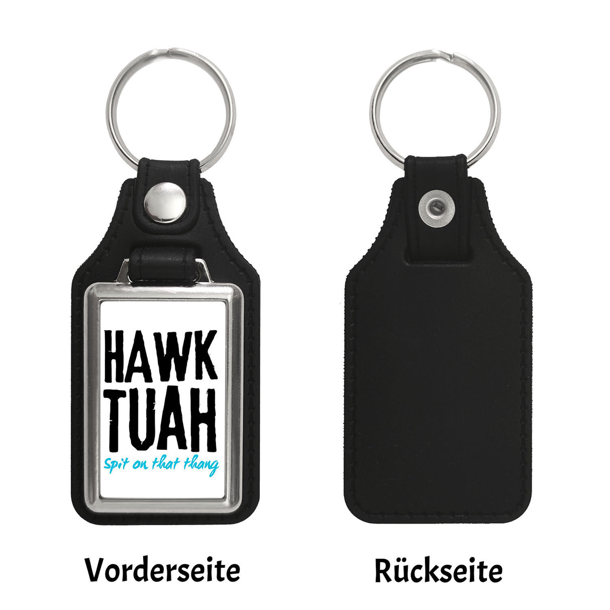 Hawk Tuah Schlüsselanhänger mit Spruch Spit on that thang