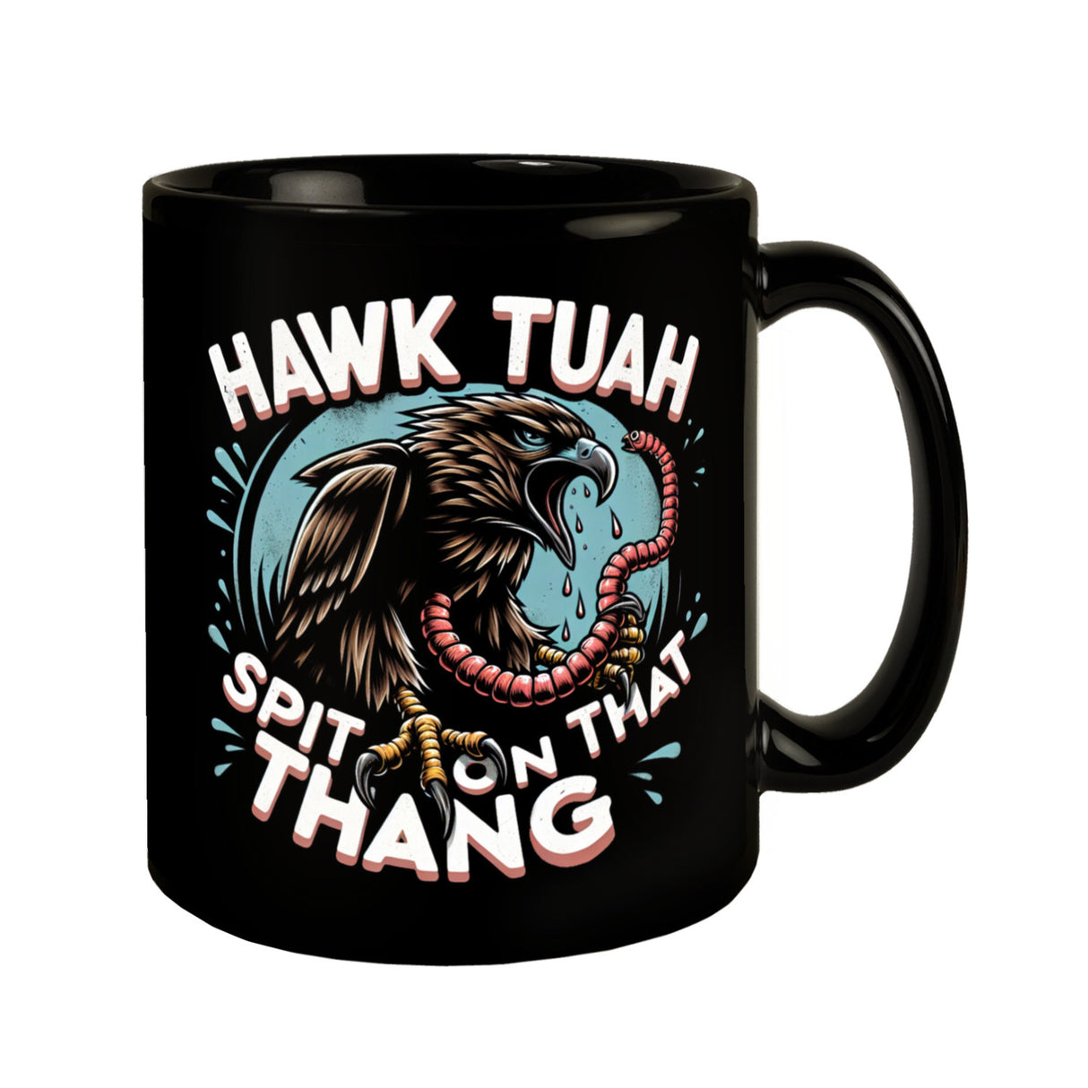 Hawk Tuah Falke mit Regenwurm Tasse in Schwarz mit Spruch Spit on that thang