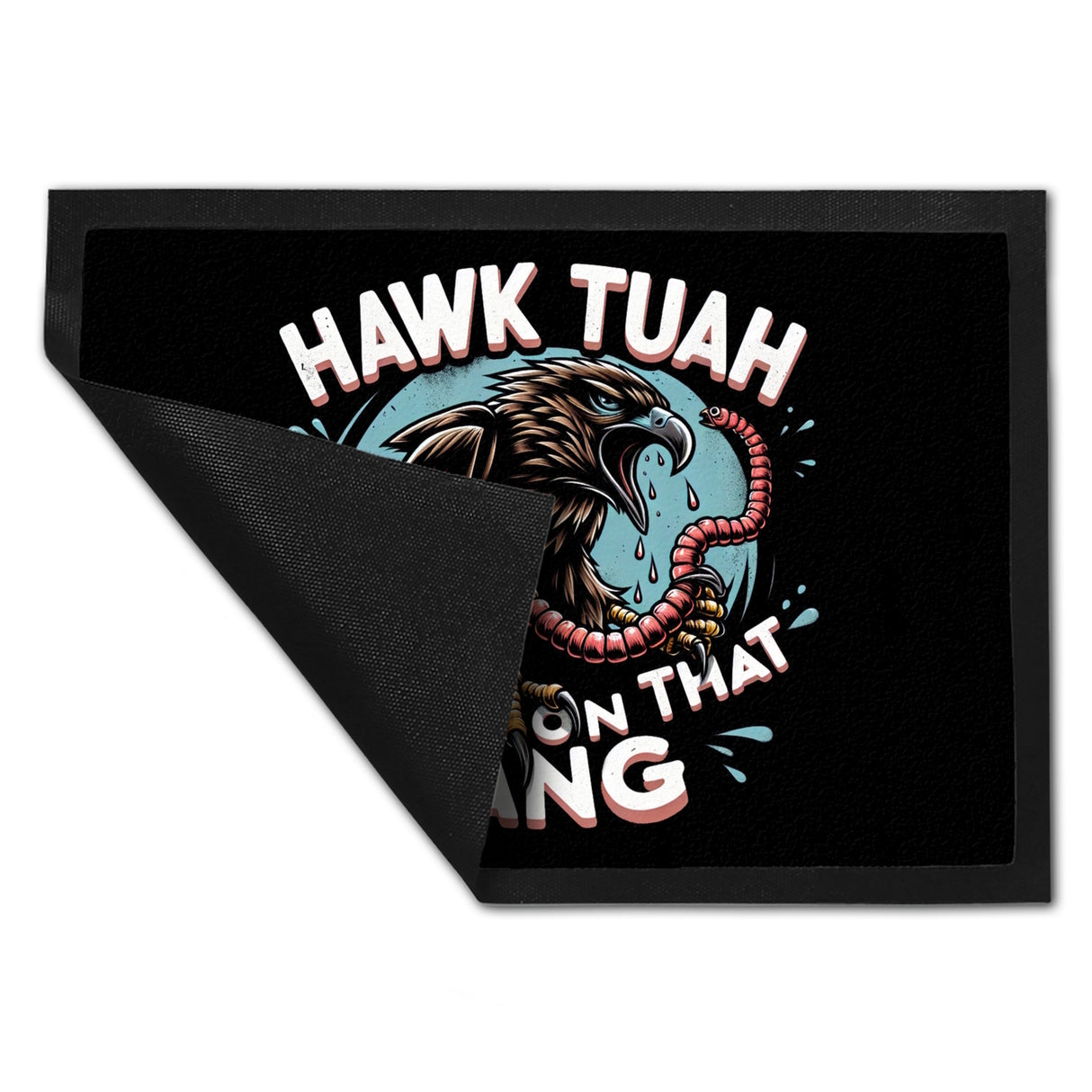 Hawk Tuah Falke mit Regenwurm Fußmatte in 35x50 cm mit Spruch Spit on that thang