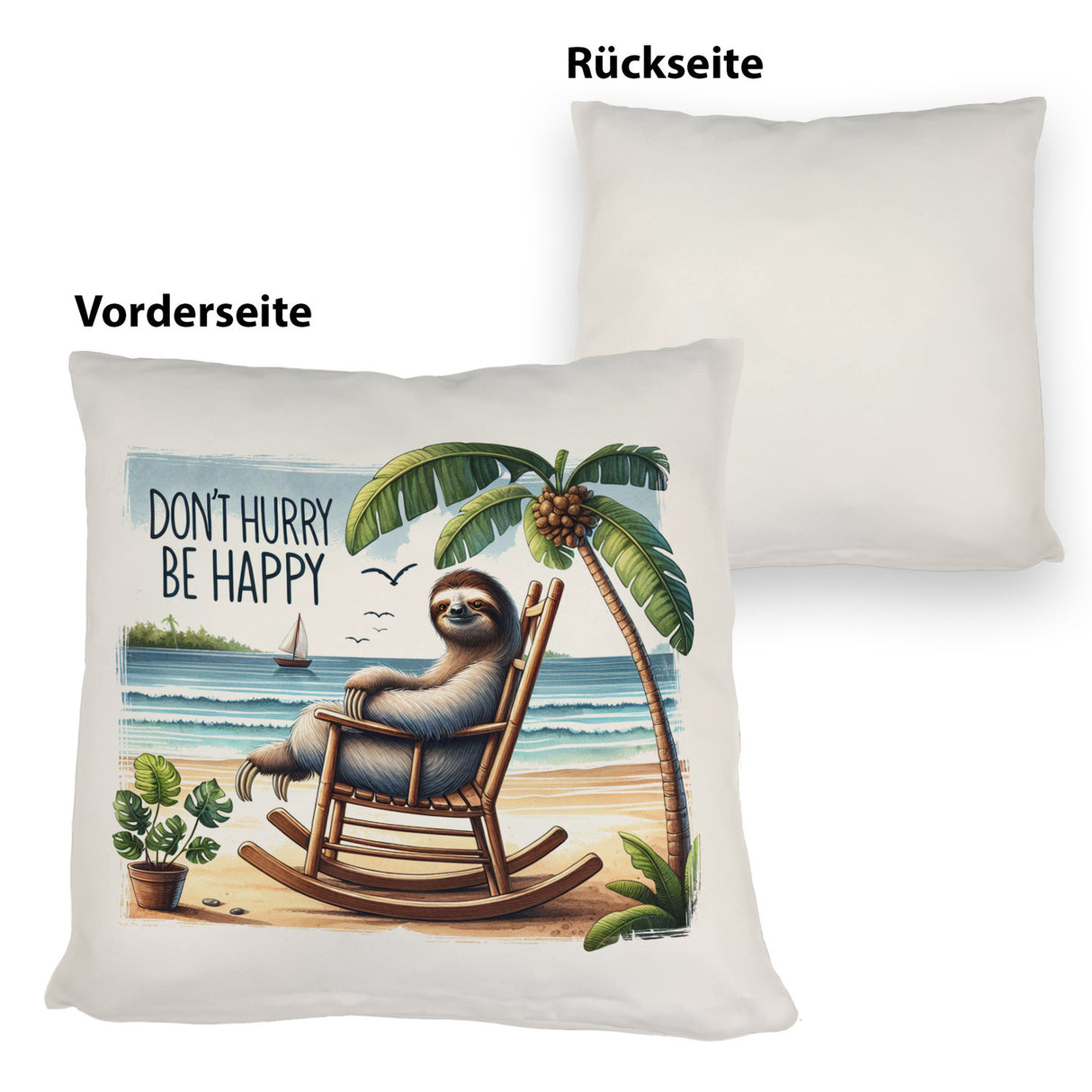 Faultier am Strand Kissen mit Spruch Don't hurry - be happy