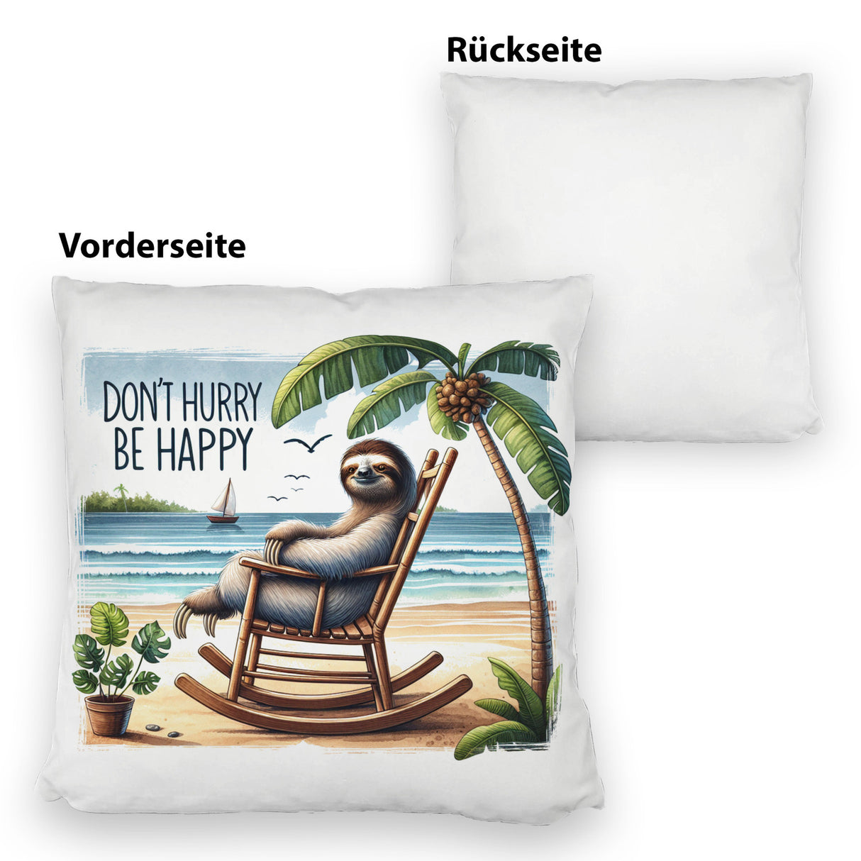 Faultier am Strand Kissen mit Spruch Don't hurry - be happy