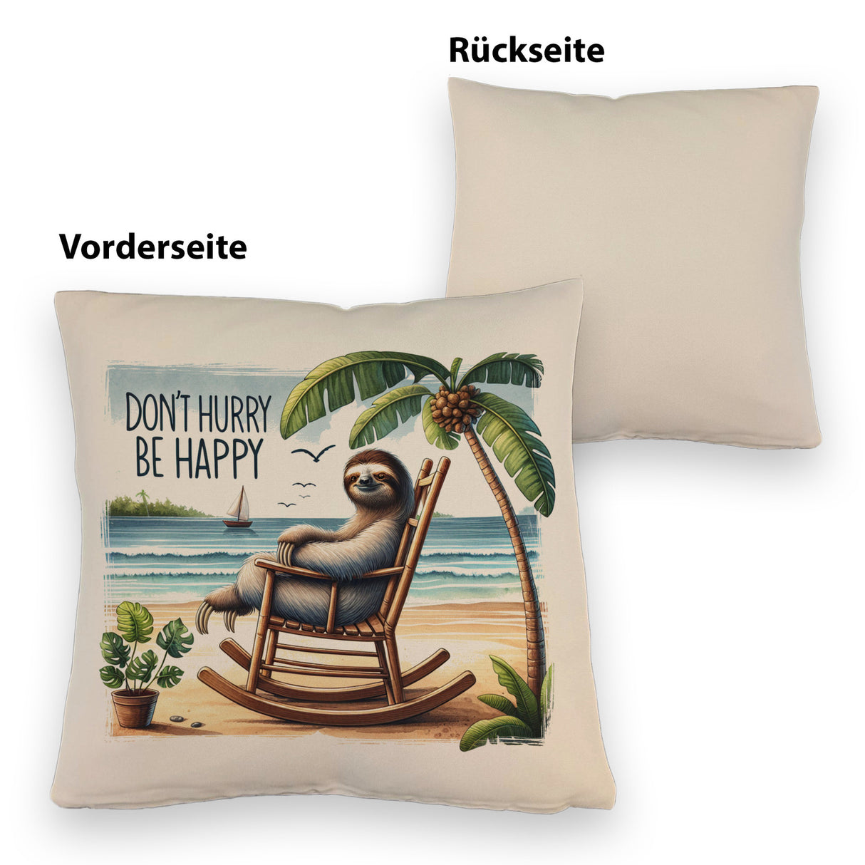 Faultier am Strand Kissen mit Spruch Don't hurry - be happy