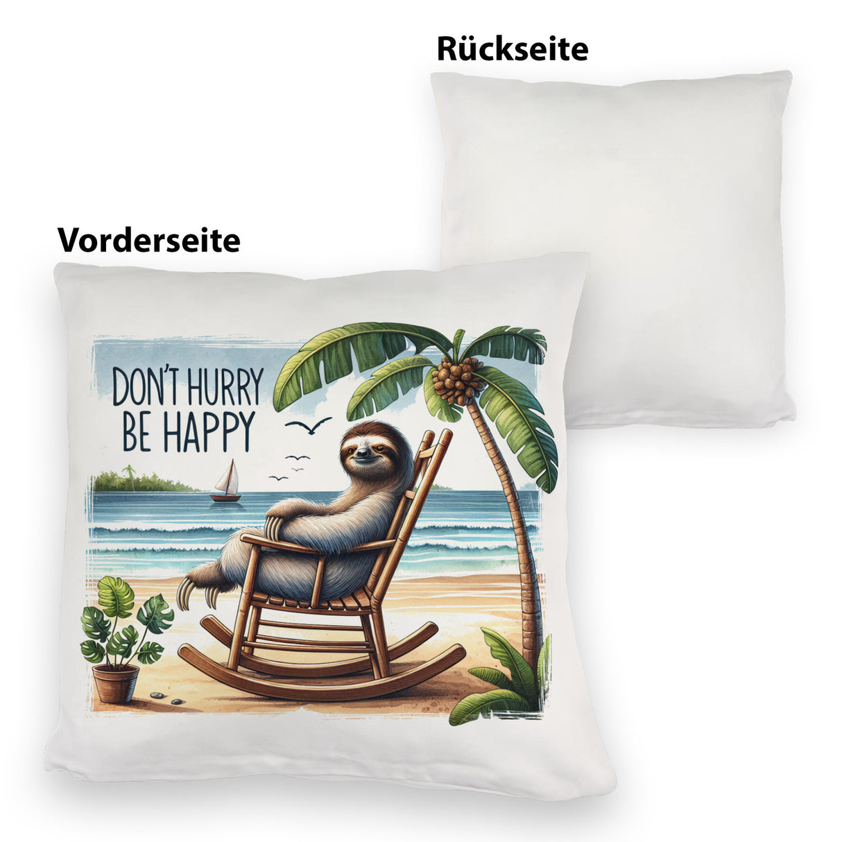 Faultier am Strand Kissen mit Spruch Don't hurry - be happy