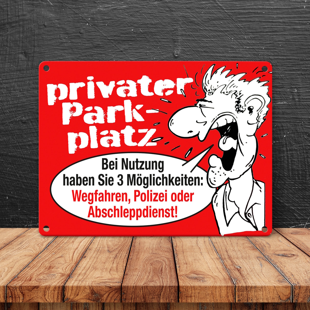 Privater Parkplatz Metallschild in 15x20 cm mit Spruch Wegfahren Polizei rufen oder Abschleppdienst