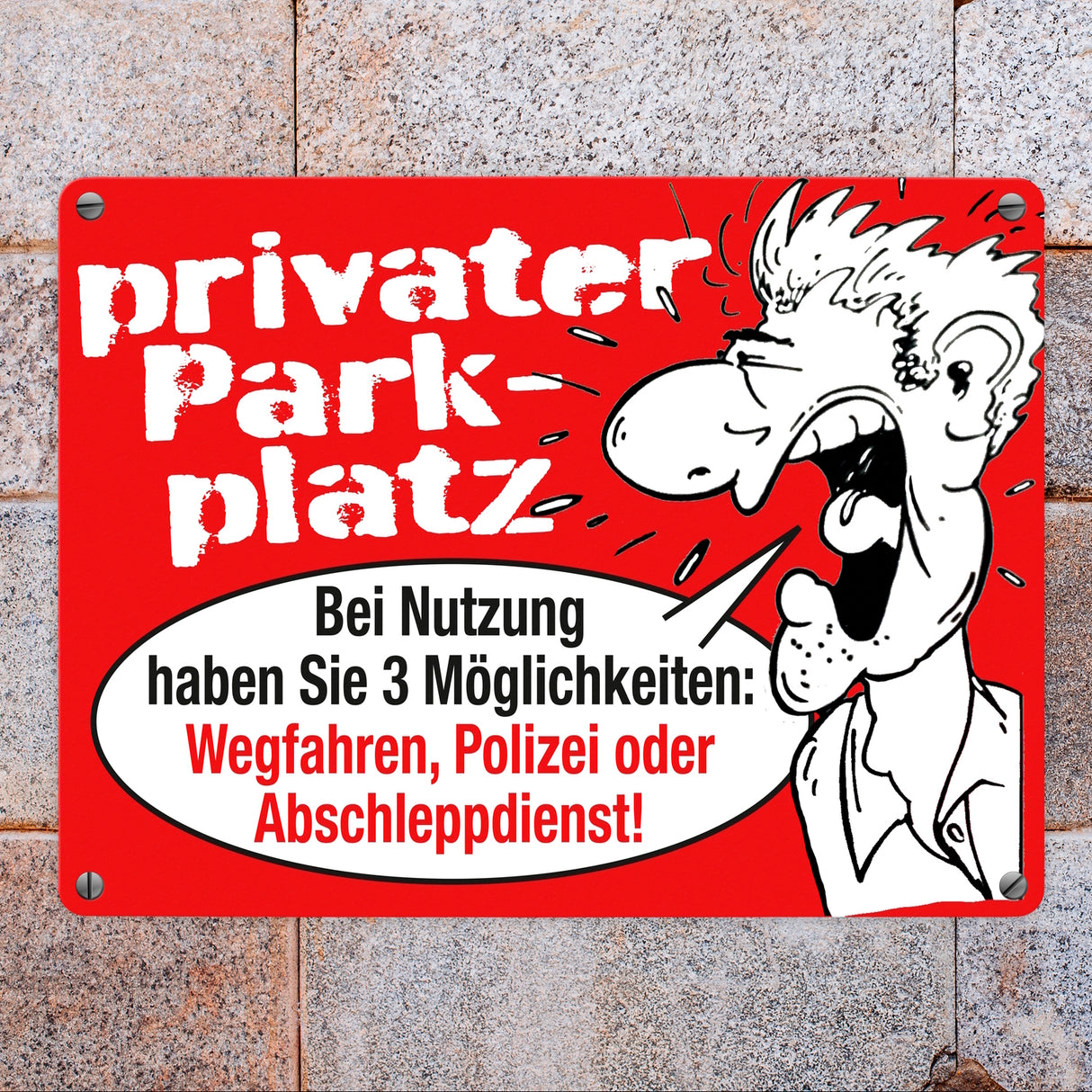 Privater Parkplatz Metallschild in 15x20 cm mit Spruch Wegfahren Polizei rufen oder Abschleppdienst