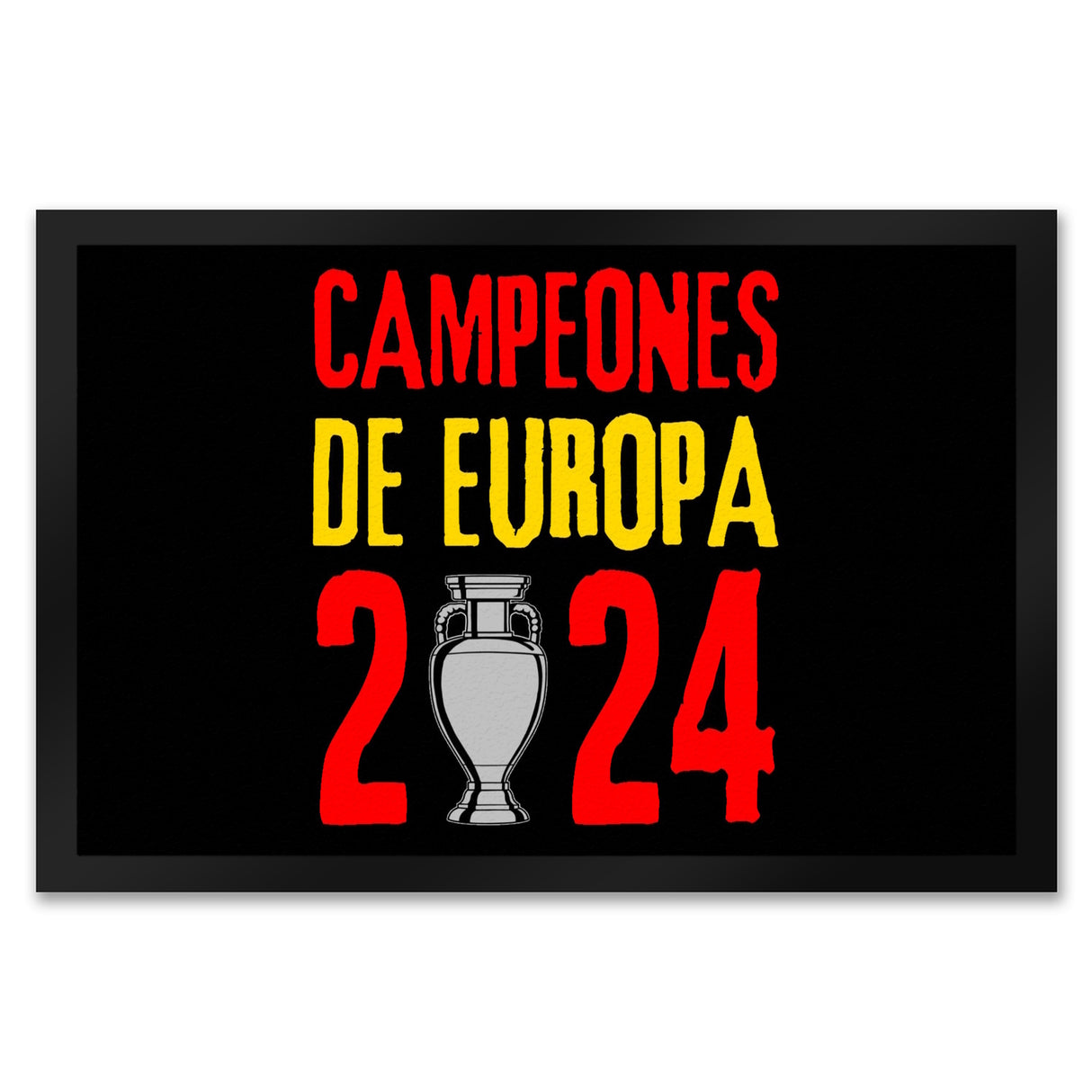 Spanien Europameister 2024 Fußmatte in 35x50 cm mit Spruch Campeones de Europa 2024