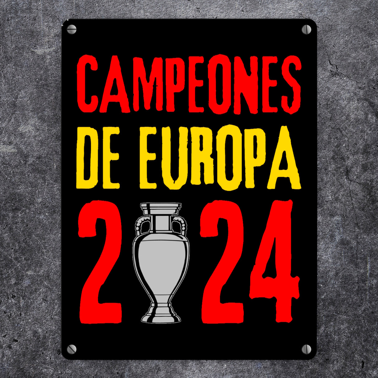 Spanien Europameister 2024 Metallschild in 15x20 cm mit Spruch Campeones de Europa 2024
