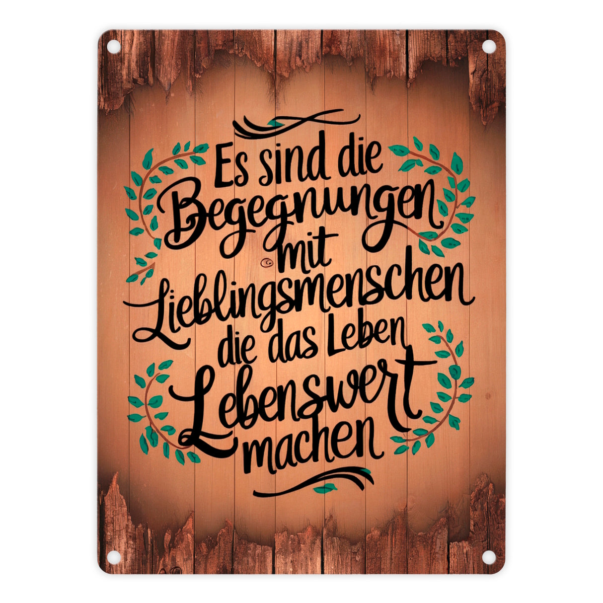 Metallschild in 15x20 cm mit Zitat Begegnungen mit Lieblingsmenschen - Metallschild in 15x20 cm