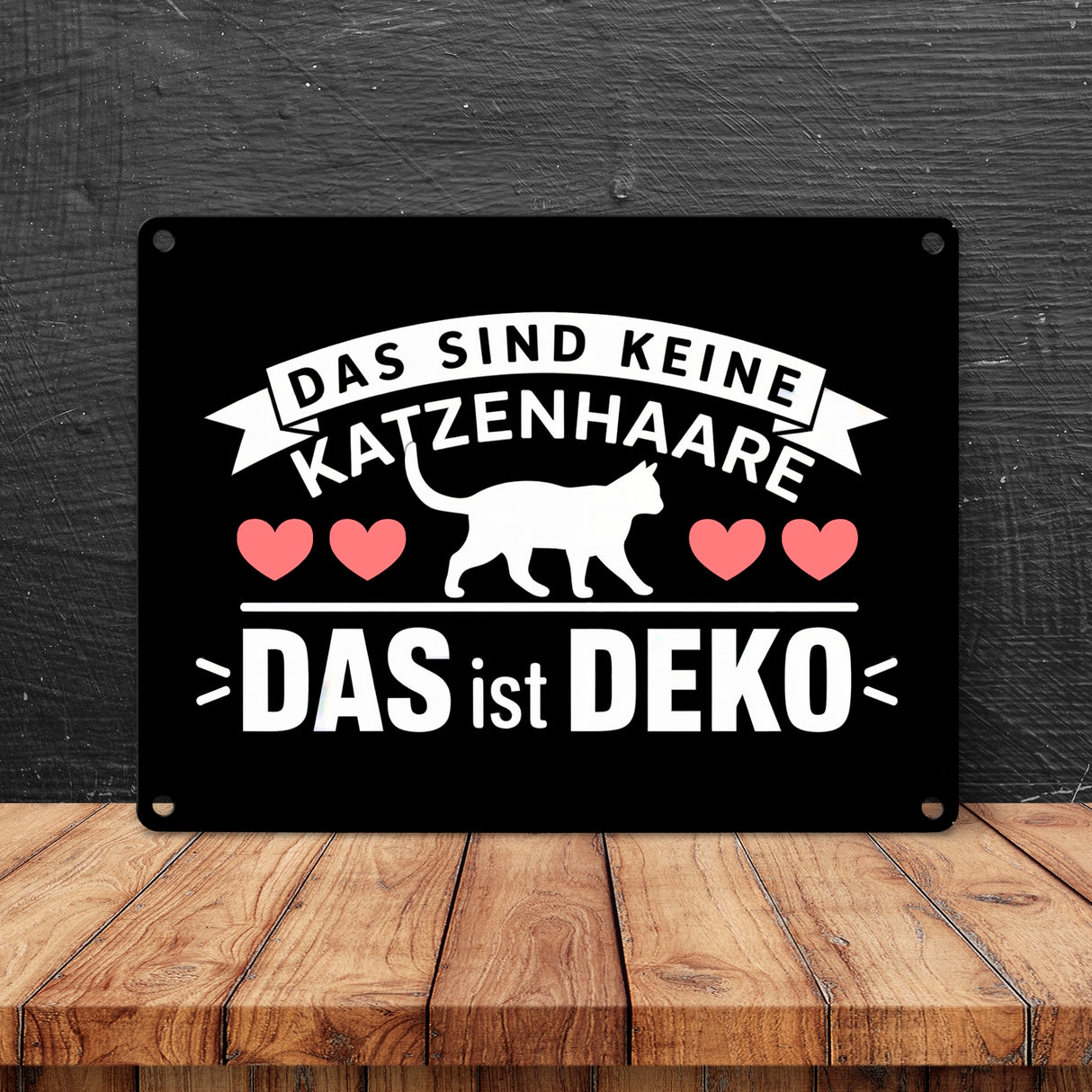 Keine Katzenhaare nur Deko Katzen Metallschild in 15x20 cm