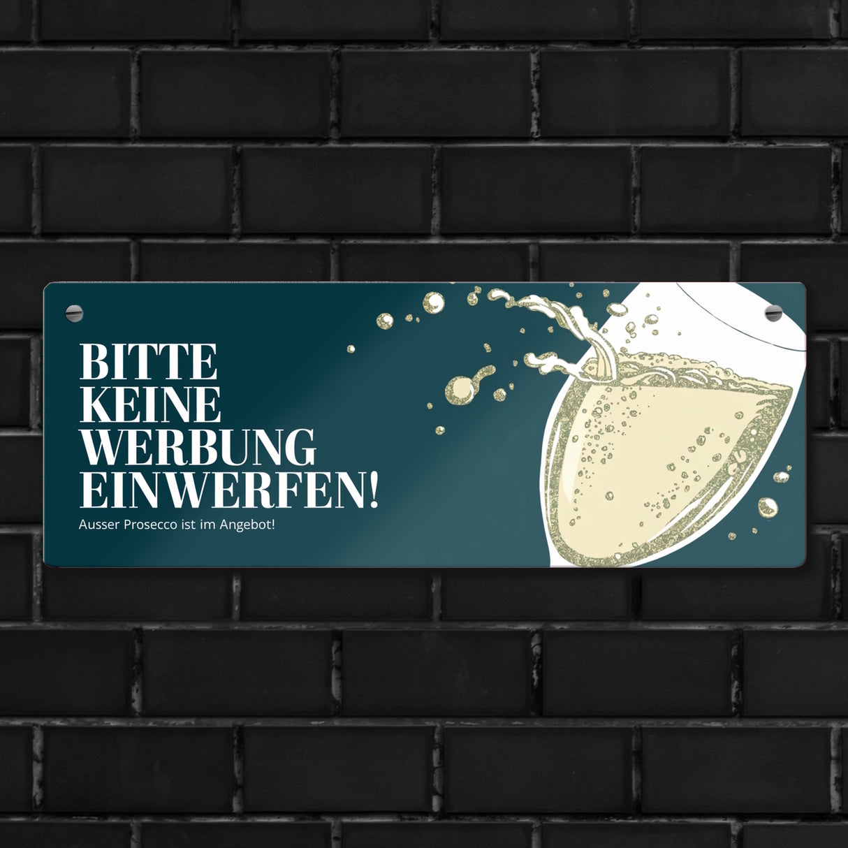 Bitte keine Werbung einwerfen Metallschild - ausser Prosecco im Angebot